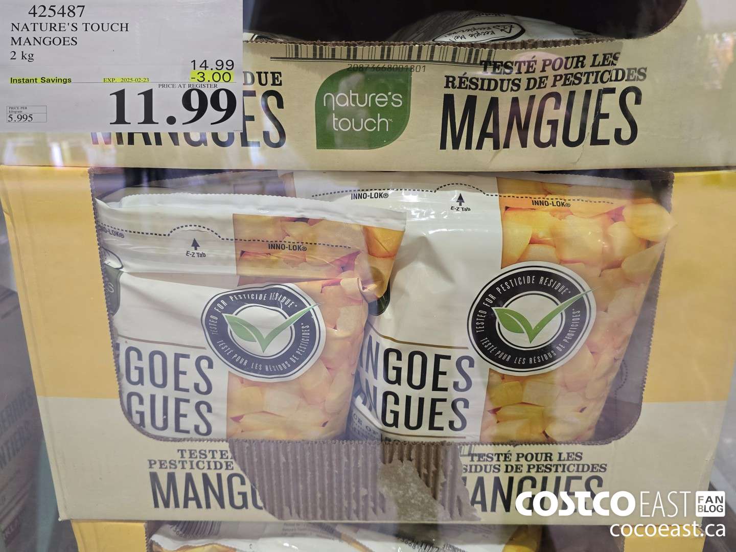 425487 NATURE'S TOUCH MANGOES 2 kg 20245-02-23 ($3.00 INSTANT SAVINGS) $11.99