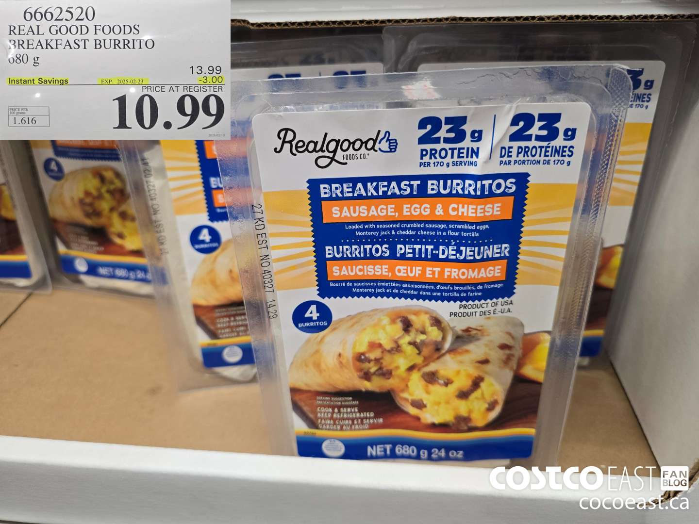 6662520 REAL GOOD FOODS BREAKFAST BURRITO 680 G ($3.00 INSTANT SAVINGS EXPIRES ON 2025-02-23) $10.99