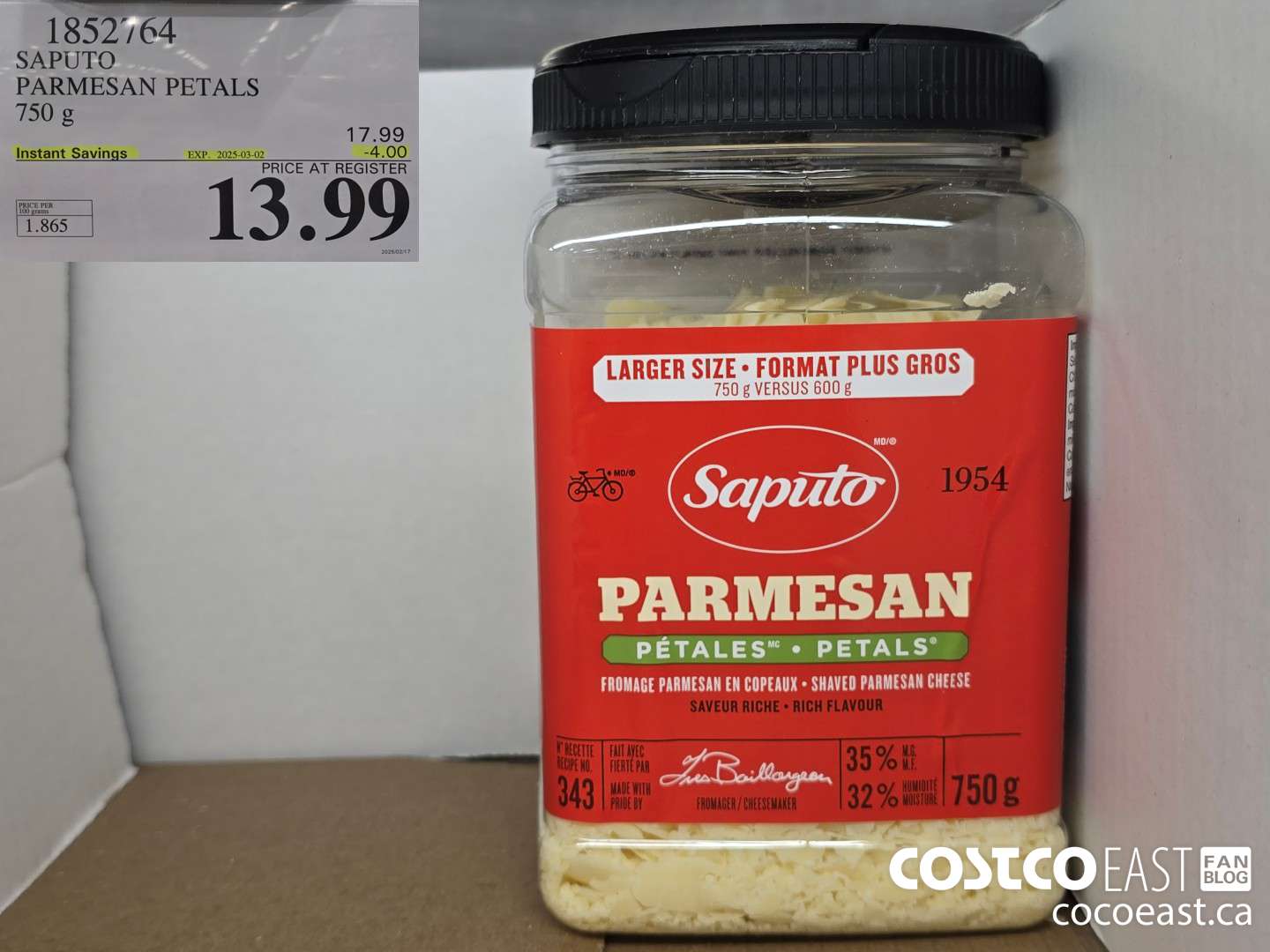 1852764 SAPUTO PARMESAN PETALS 750 g ($4.00 INSTANT SAVINGS EXPIRES ON 2025-03-02) $13.99