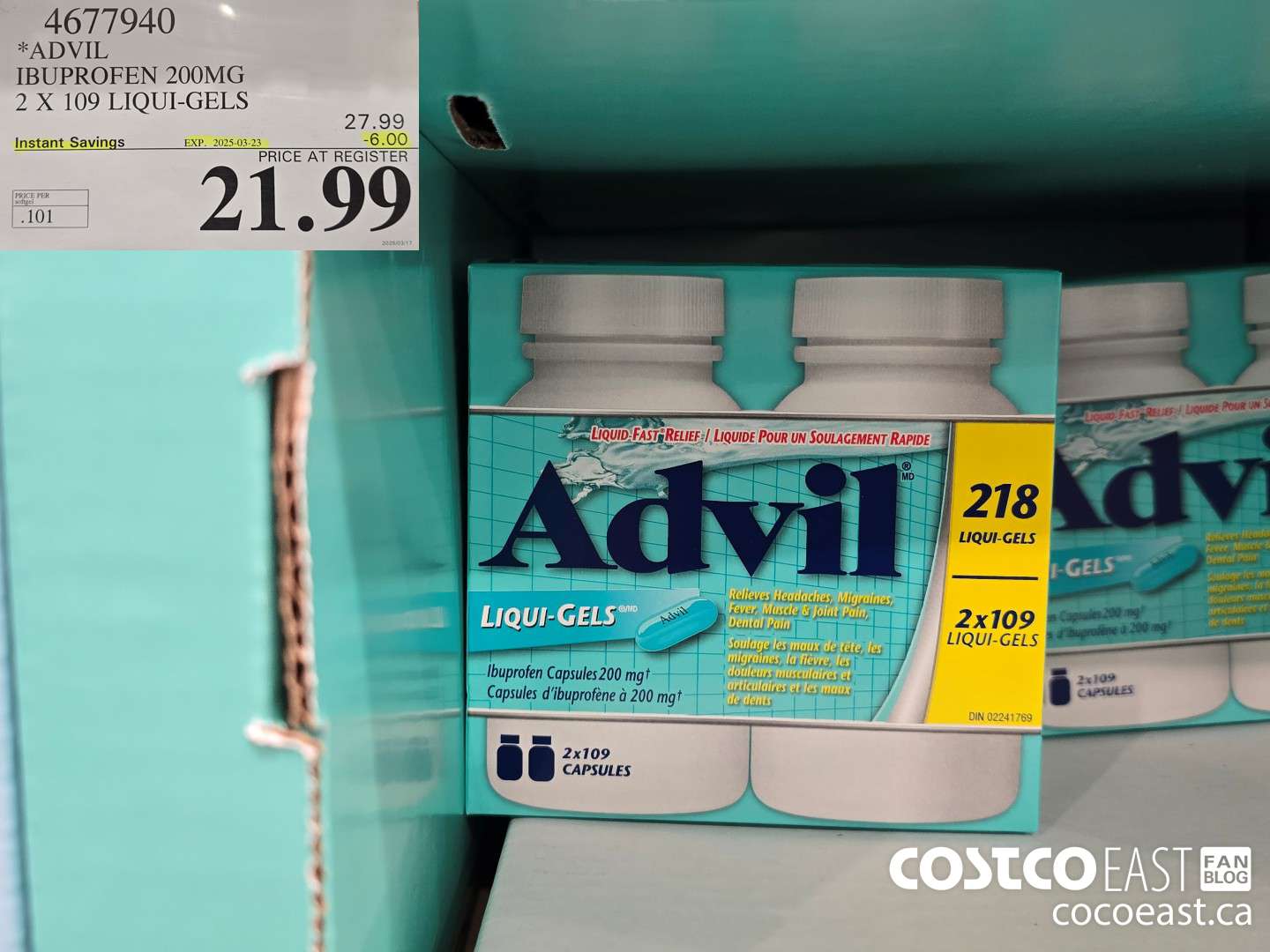 4677940 ADVIL IBUPROFEN 200MG 2 X 109 LIQUI-GELS ($6.00 INSTANT SAVINGS EXPIRES ON 2025-03-23) $21.99