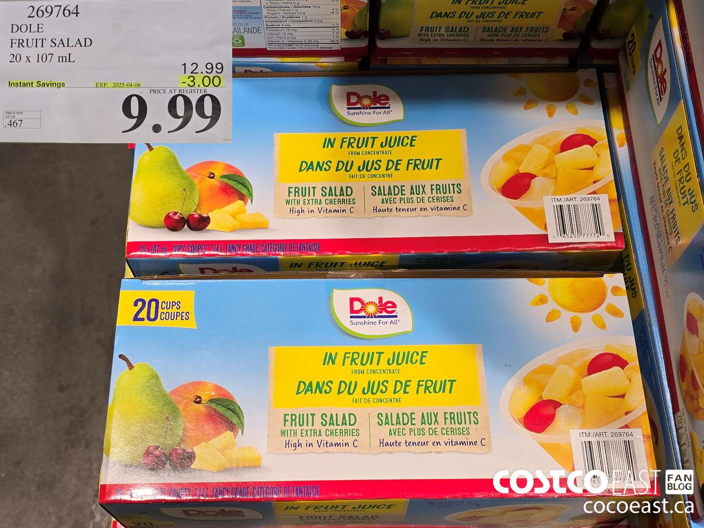 269764 DOLE FRUIT SALAD 20 x 107 mL ($3.00 INSTANT SAVINGS EXPIRES ON 2025-04-06) $9.99