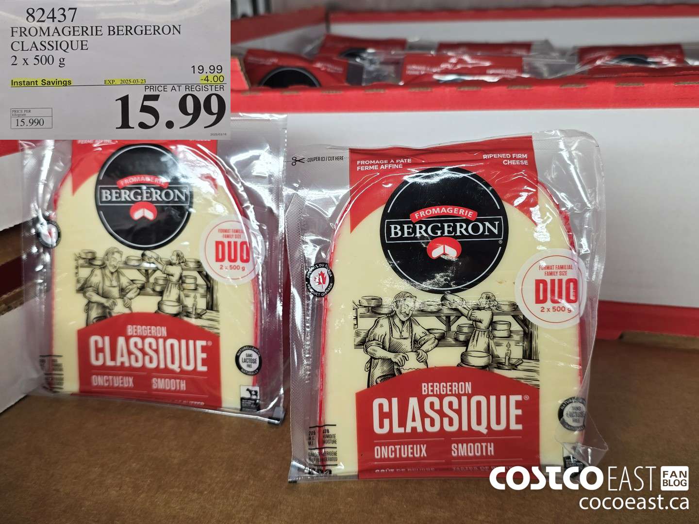 82437 FROMAGERIE BERGERON CLASSIQUE 2 x 500 g ($4.00 INSTANT SAVINGS EXPIRES ON 2025-03-23) $15.99
