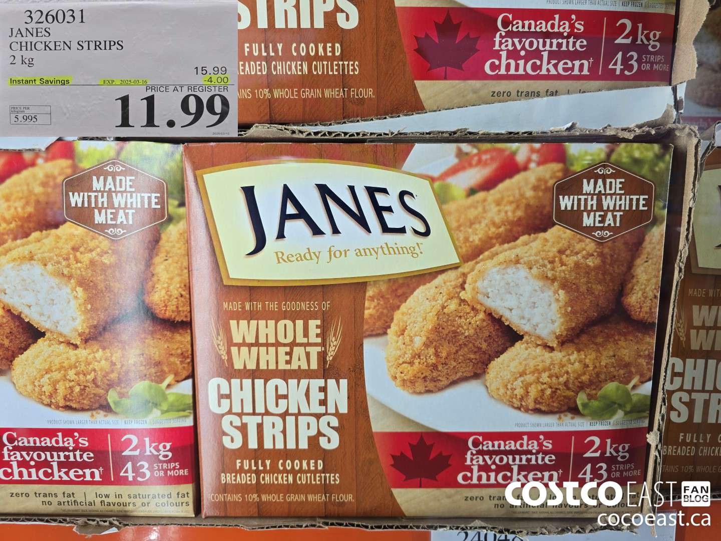 326031 JANES CHICKEN STRIPS 2 kg ($4.00 INSTANT SAVINGS EXPIRES ON 2025-03-16) $11.99