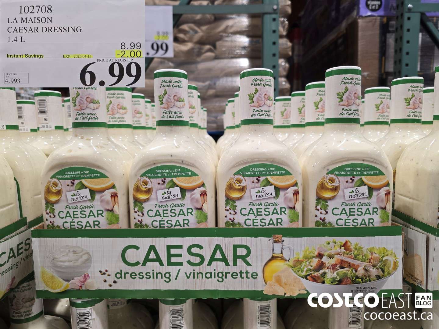 102708 LA MAISON CAESAR DRESSING 1.4L ($2.00 INSTANT SAVINGS EXPIRES ON 2025-04-13) $6.99