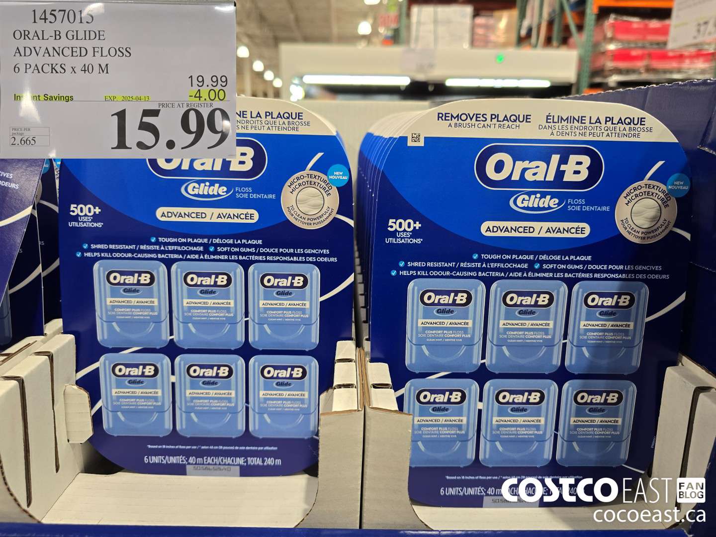 1457015 ORAL-B GLIDE ADVANCED FLOSS 6 PACKS X 40 M ($4.00 INSTANT SAVINGS EXPIRES ON 2025-04-13) $15.99
