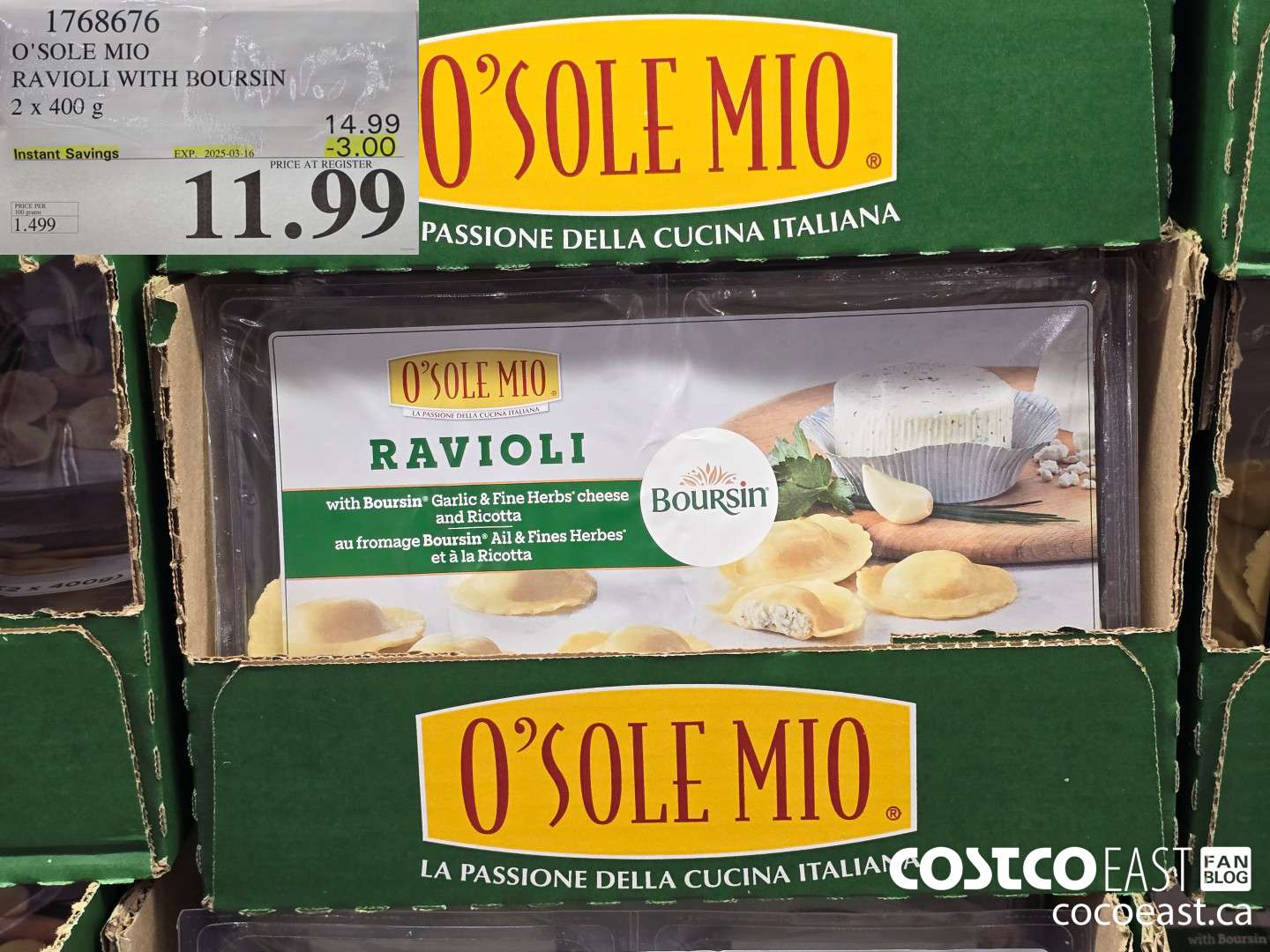 1768676 O'SOLE MIO RAVIOLI WITH BOURSIN 2 x 400 g  ($3.00 INSTANT SAVINGS EXPIRES ON 2025-03-16) $11.99
