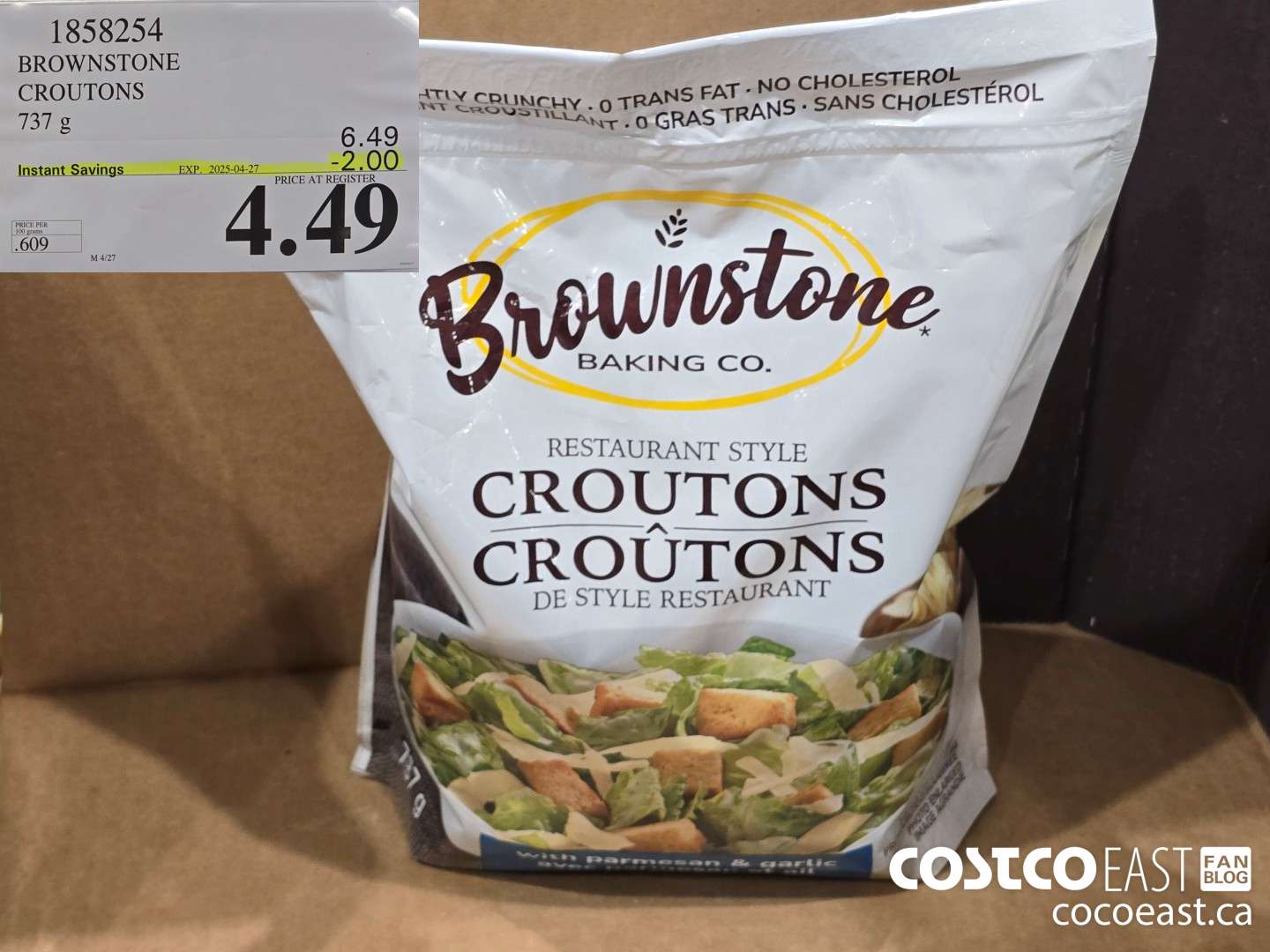 1858254 BROWNSTONE CROUTONS 737 G ($2.00 INSTANT SAVINGS EXPIRES ON 2025-04-27) $4.49