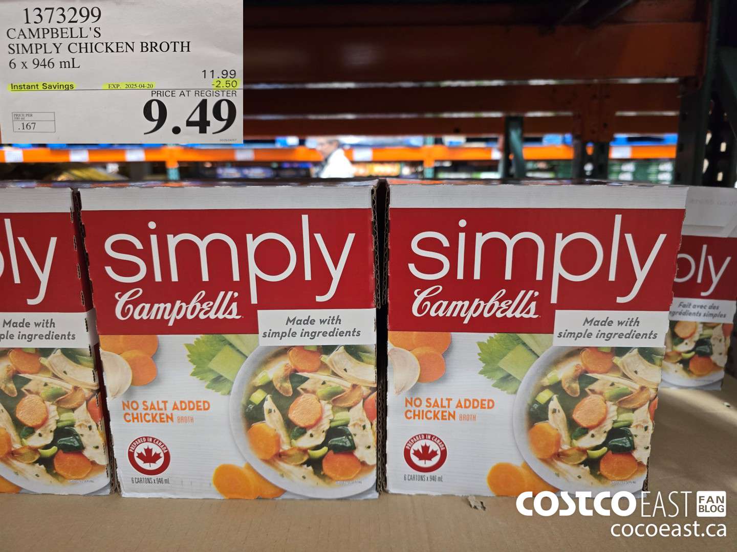 1373299 CAMPBELL'S SIMPLY CHICKEN BROTH 6 x 946 mL ($2.50 INSTANT SAVINGS EXPIRES ON 2025-04-20) $9.49