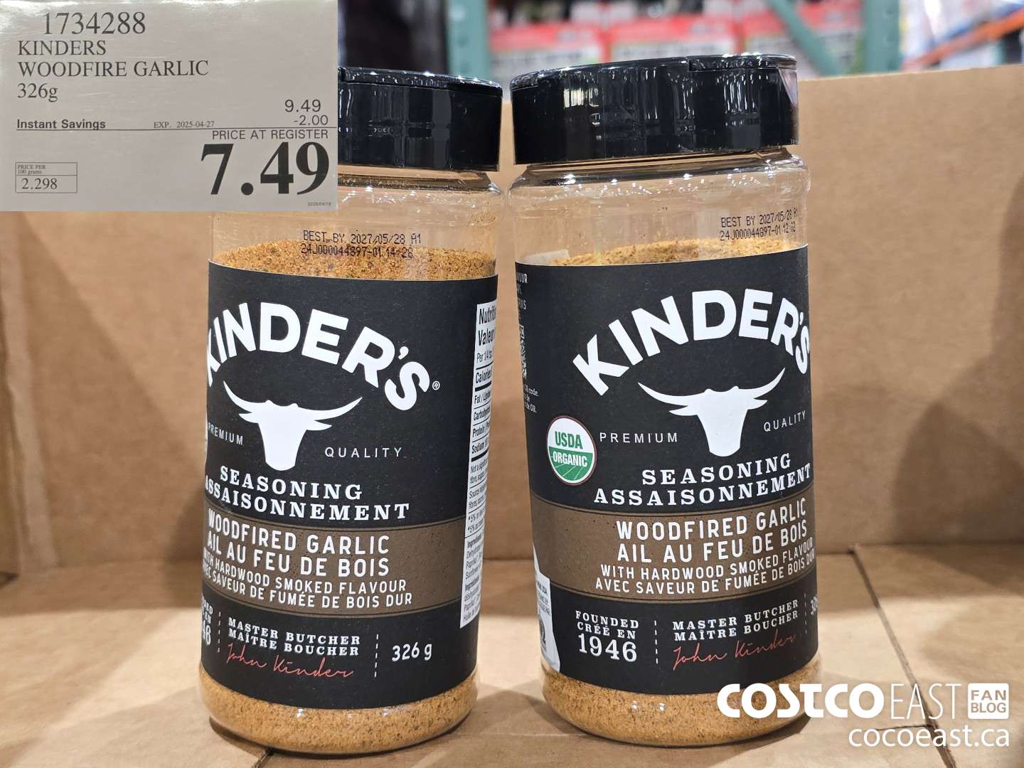 1734288 KINDERS WOODFIRE GARLIC 326G ($2.00 INSTANT SAVINGS EXPIRES ON 2025-04-27) $7.49