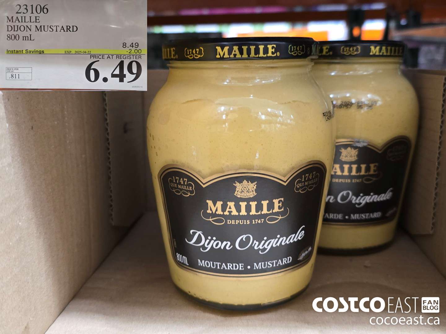 23106 MAILLE DIJON MUSTARD 800 ML ($2.00 INSTANT SAVINGS EXPIRES ON 2025-04-22) $6.49