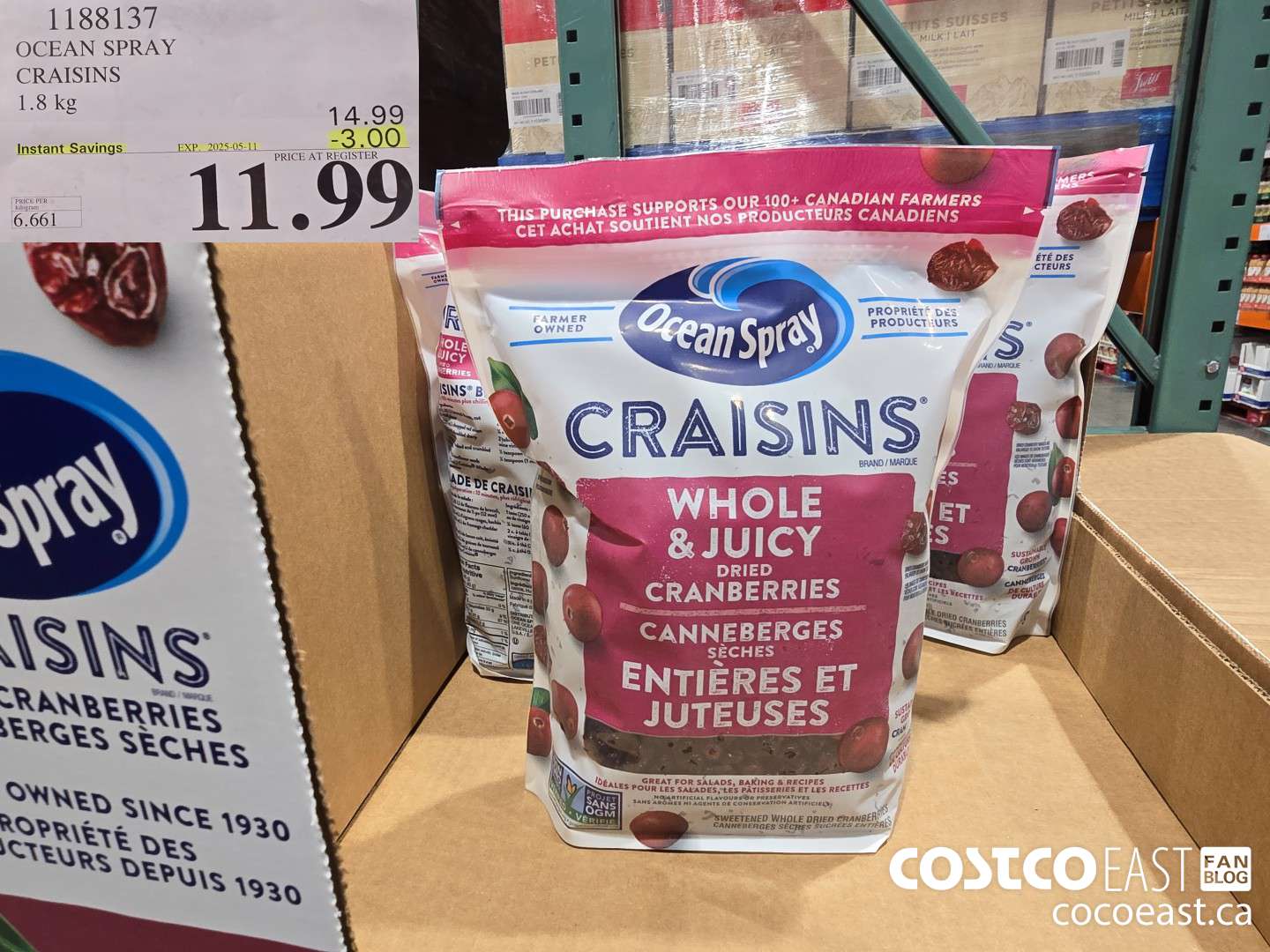 1188137 OCEAN SPRAY CRAISINS 1.8 KG ($3.00 INSTANT SAVINGS EXPIRES ON 2025-05-11) $11.99