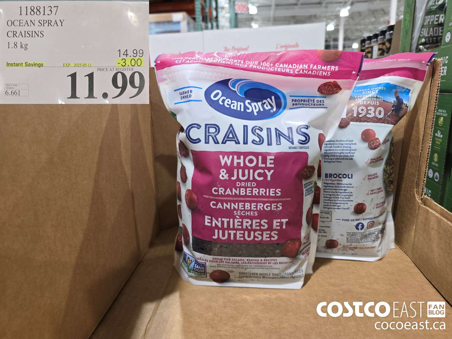 1188137 OCEAN SPRAY CRAISINS 1.8 KG ($3.00 INSTANT SAVINGS EXPIRES ON 2025-05-11) $11.99