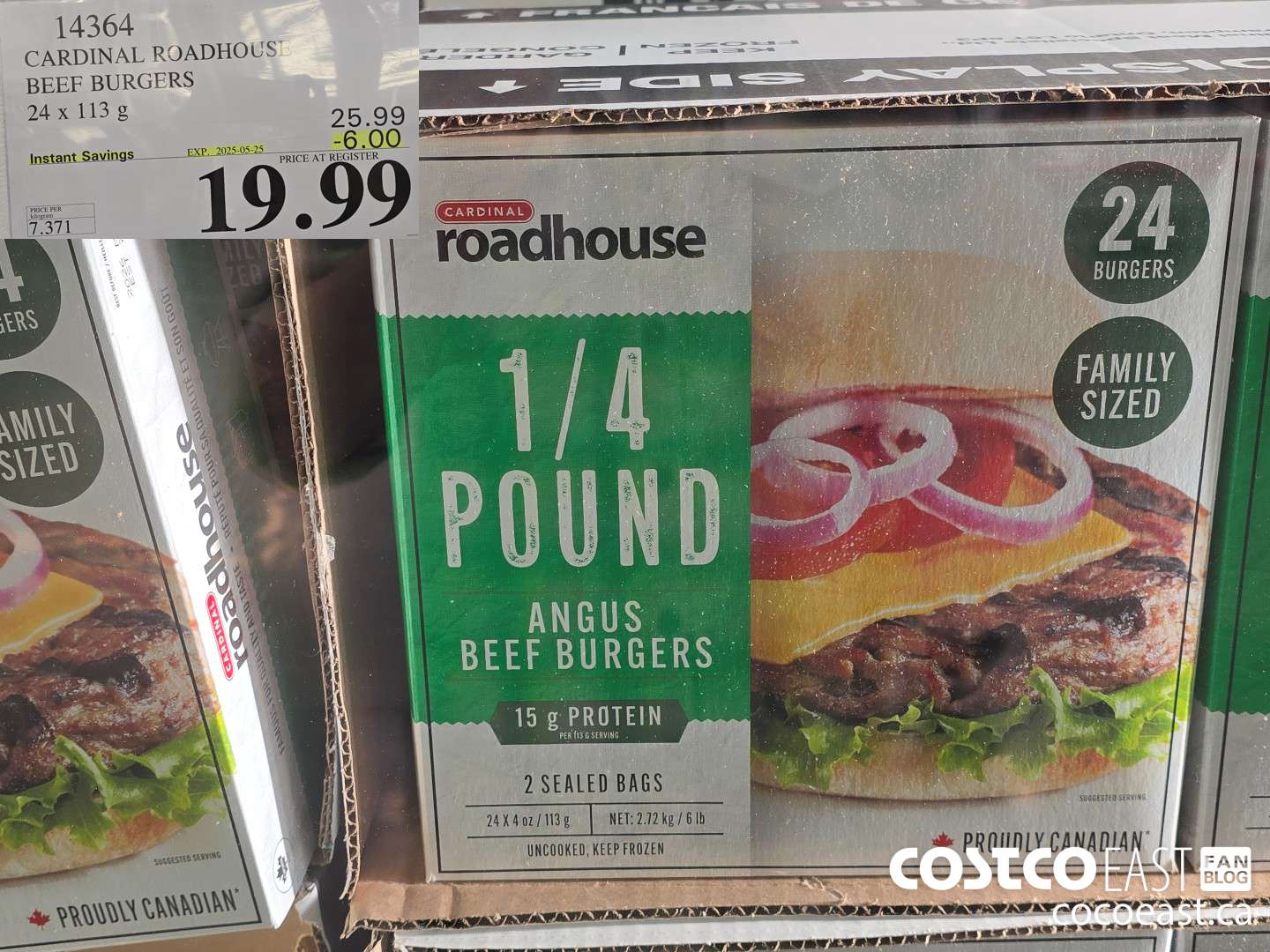 14364 CARDINAL ROADHOUSE BEEF BURGERS 24 X 113 G ($6.00 INSTANT SAVINGS EXPIRES ON 2025-05-25) $19.99