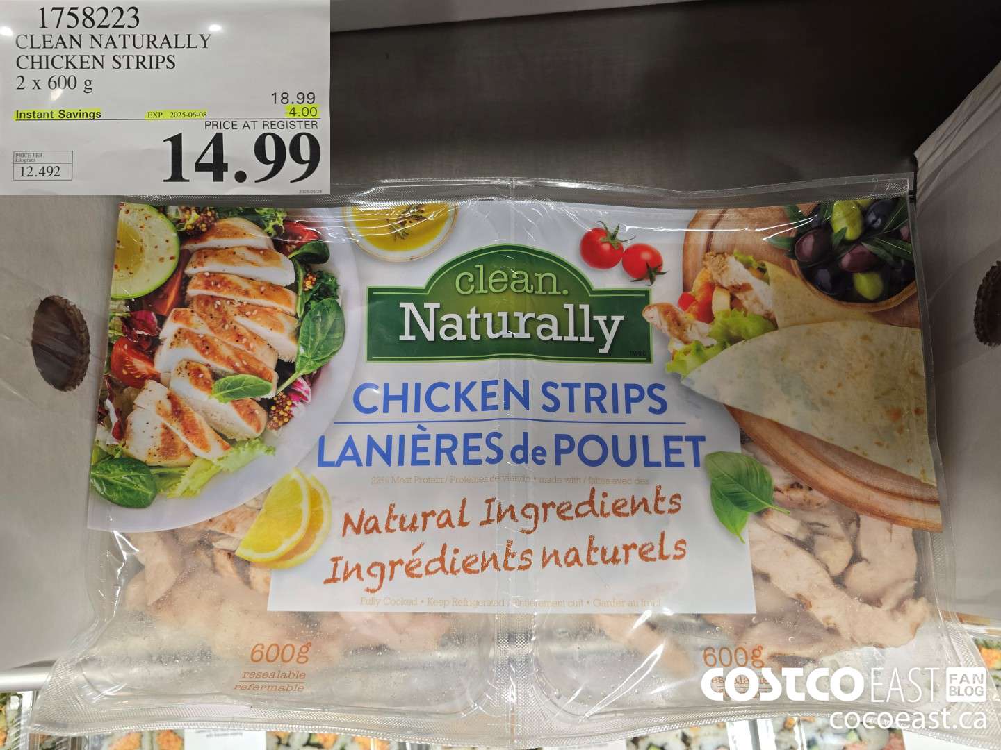 1758223 CLEAN NATURALLY CHICKEN STRIPS 2 x 600 g ($4.00 INSTANT SAVINGS EXPIRES ON 2025-06-08) $14.99