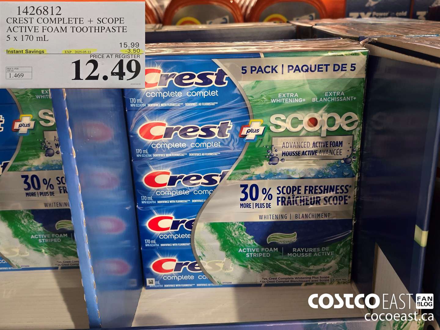 1426812 CREST COMPLETE + SCOPE ACTIVE FOAM TOOTHPASTE 5 X 170 ML ($3.50 INSTANT SAVINGS EXPIRES ON 2025-05-11) $12.49