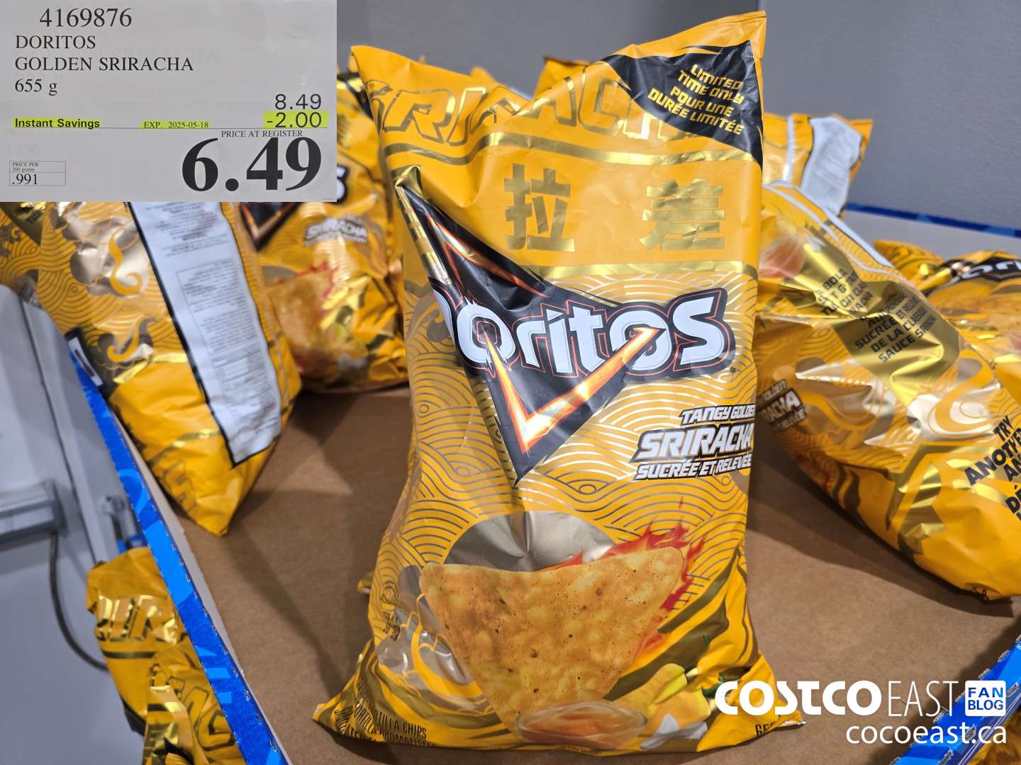 4169876 DORITOS GOLDEN SRIRACHA 655 g ($2.00 INSTANT SAVINGS EXPIRES ON 2025-05-18) $6.49