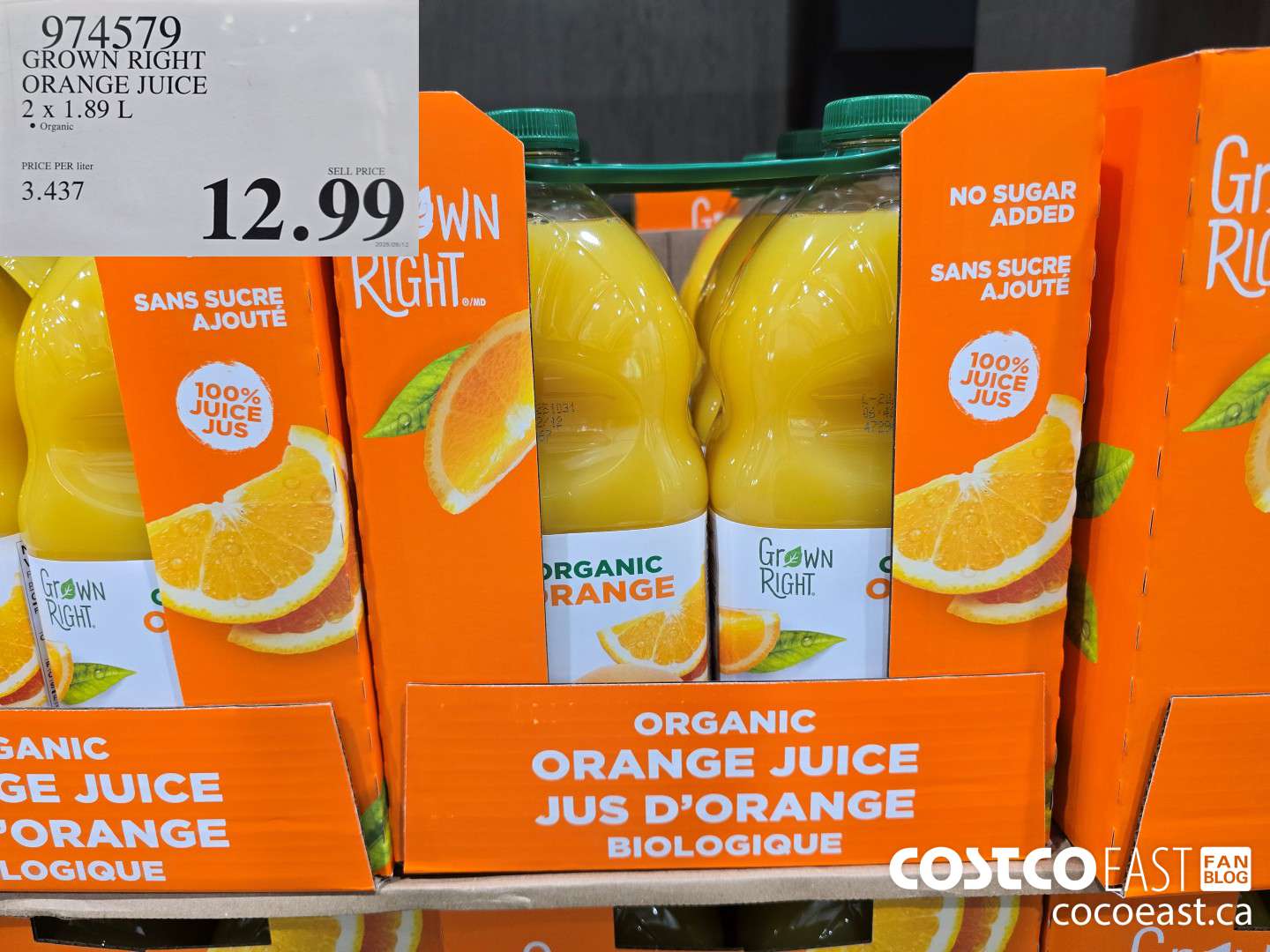 974579 GROWN RIGHT ORANGE JUICE 2 X 1.89 L $12.99