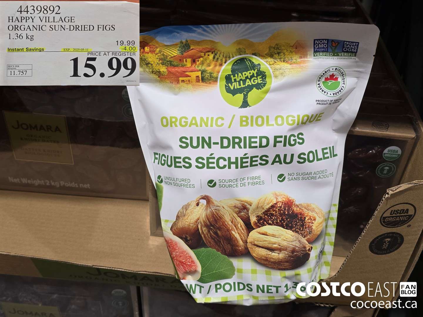 4439892 HAPPY VILLAGE ORGANIC SUN-DRIED FIGS 1.36 kg ($4.00 INSTANT SAVINGS EXPIRES ON 2025-05-11) $15.99