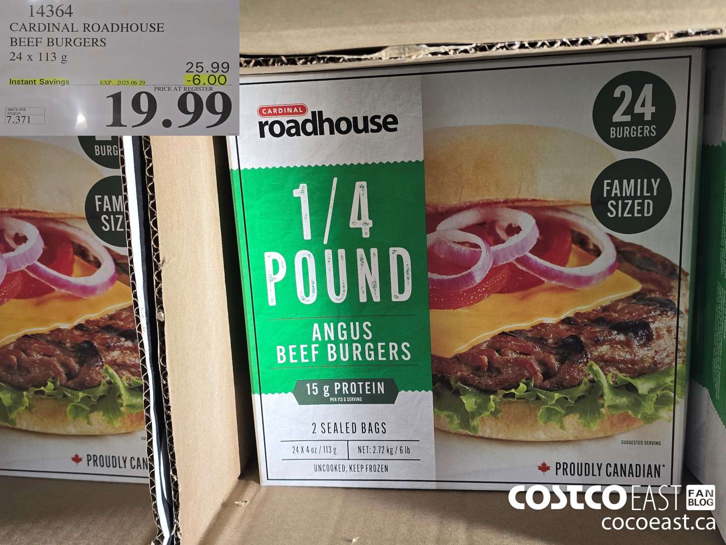 14364 CARDINAL ROADHOUSE BEEF BURGERS 24 X 113 G ($6.00 INSTANT SAVINGS EXPIRES ON 2025-06-29) $19.99