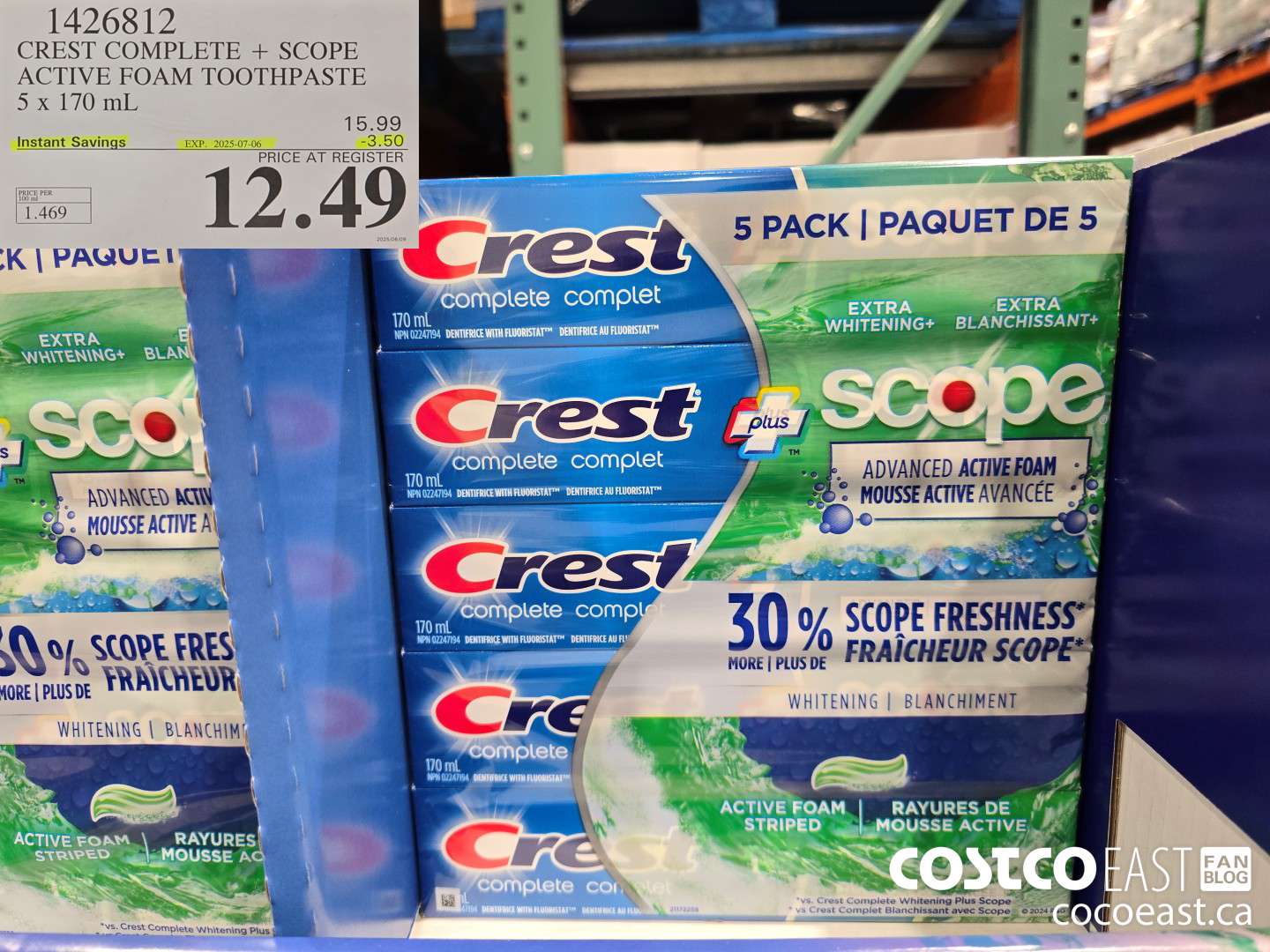 1426812 CREST COMPLETE + SCOPE ACTIVE FOAM TOOTHPASTE 5 X 170 ML ($3.50 INSTANT SAVINGS EXPIRES ON 2025-07-06) $12.49