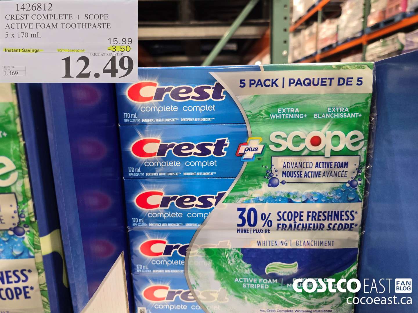 1426812 CREST COMPLETE + SCOPE ACTIVE FOAM TOOTHPASTE 5 X 170 ML ($3.50 INSTANT SAVINGS EXPIRES ON 2025-07-06) $12.49