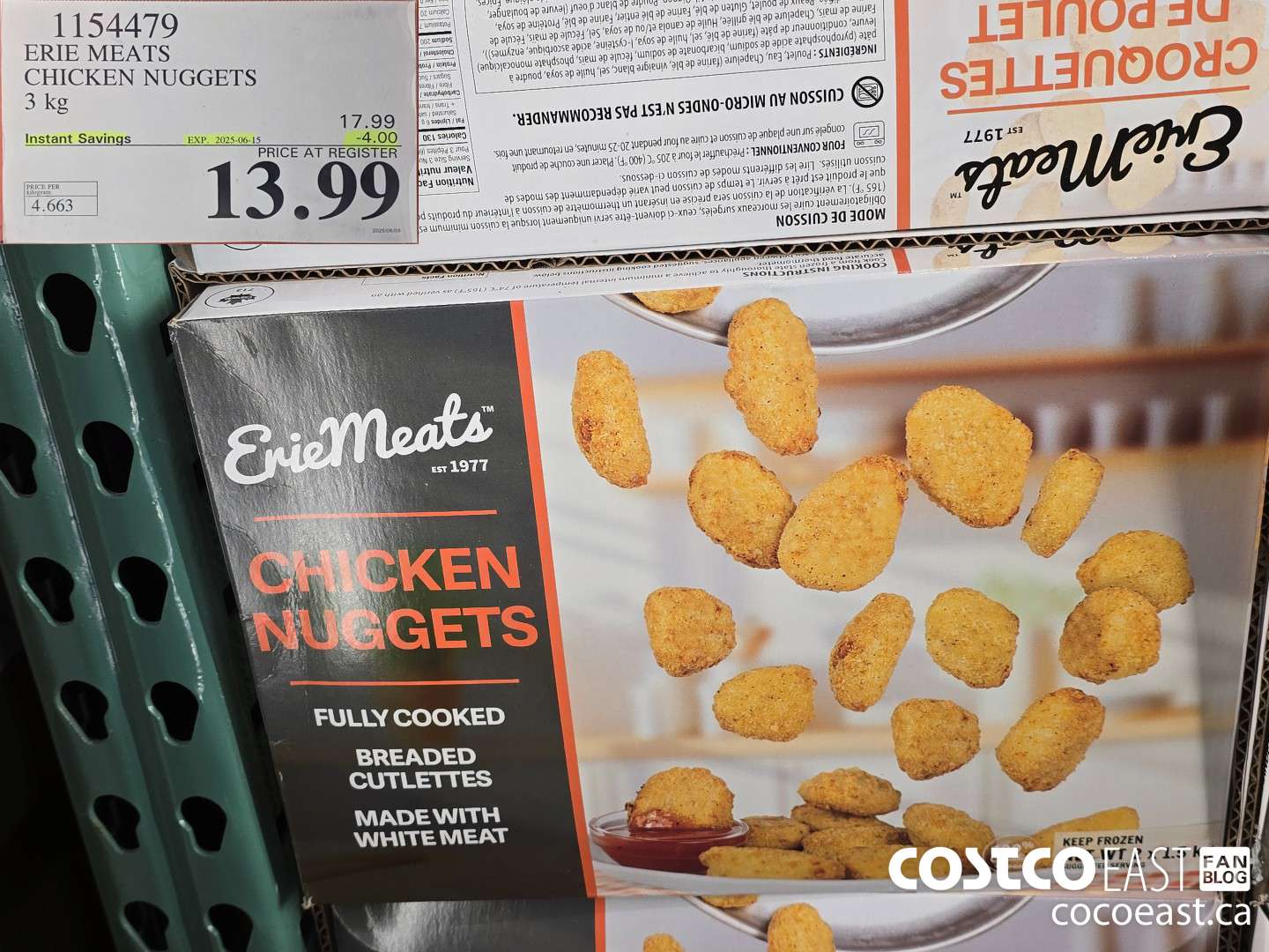 1154479 ERIE MEATS CHICKEN NUGGETS 3 kg ($4.00 INSTANT SAVINGS EXPIRES ON 2025-06-15) $13.99