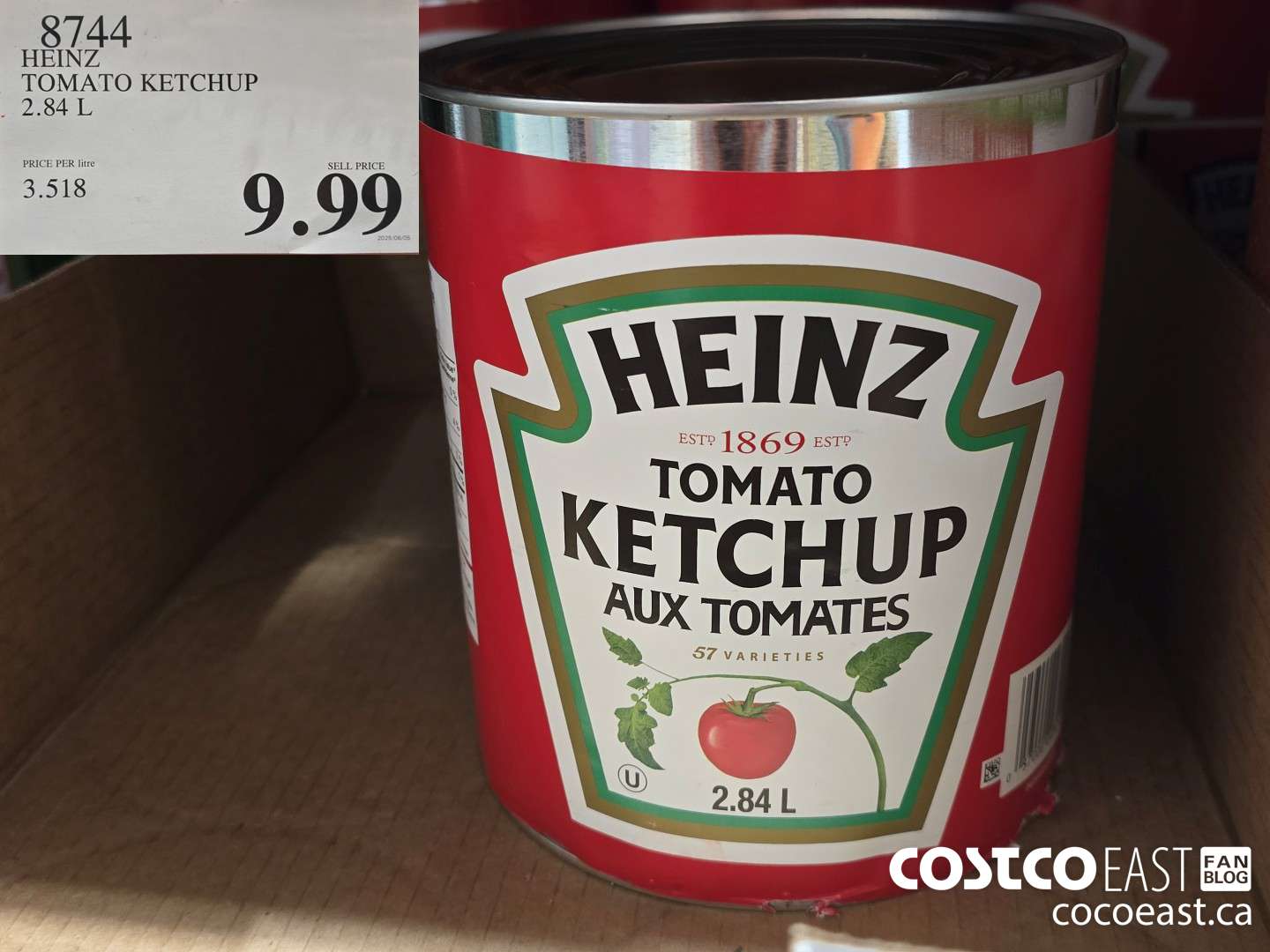 8744 HEINZ TOMATO KETCHUP 2.84 L $9.99
