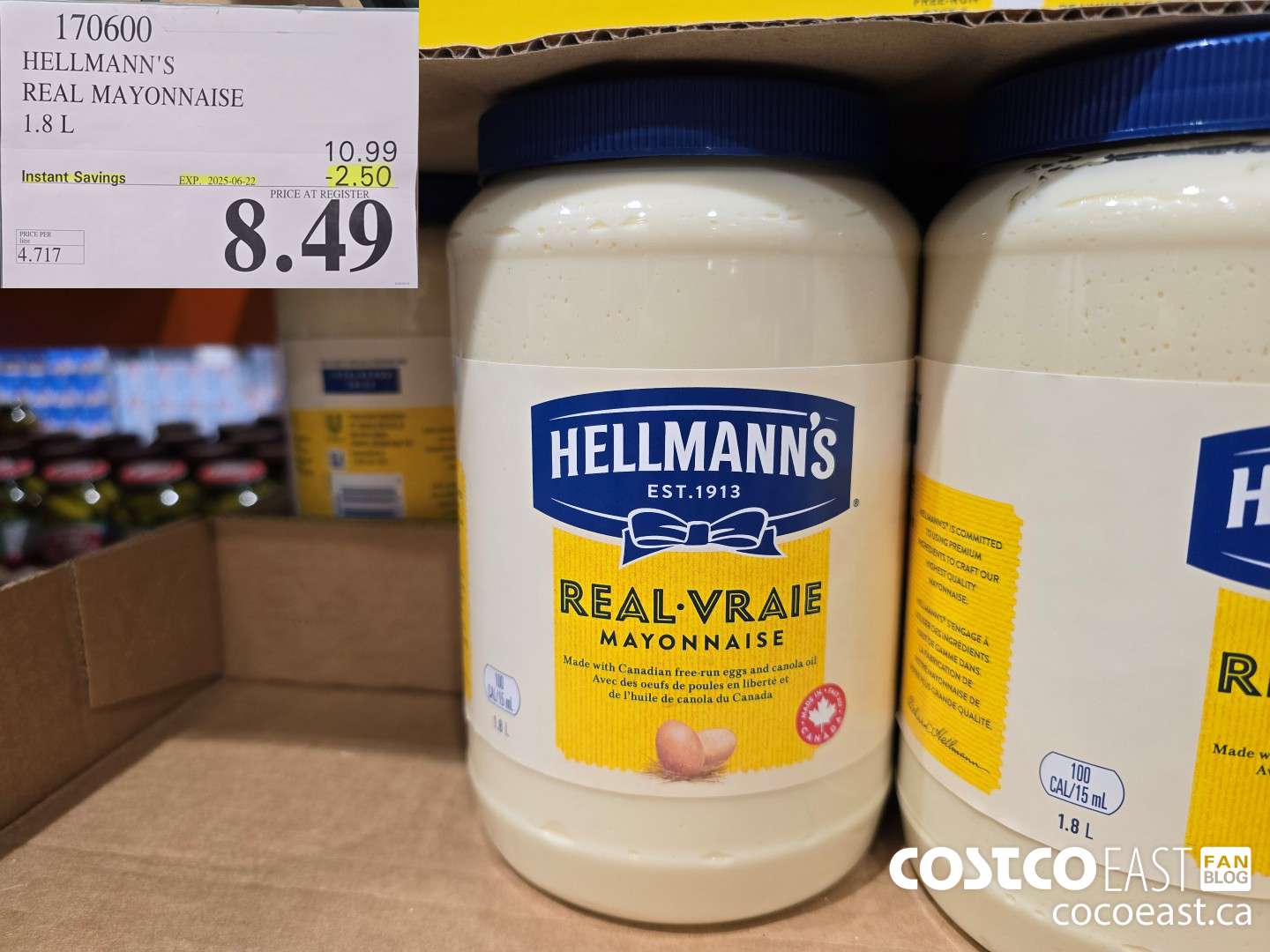170600 HELLMANN'S REAL MAYONNAISE 1.8 L ($2.50 INSTANT SAVINGS EXPIRES ON 2025-06-22) $8.49