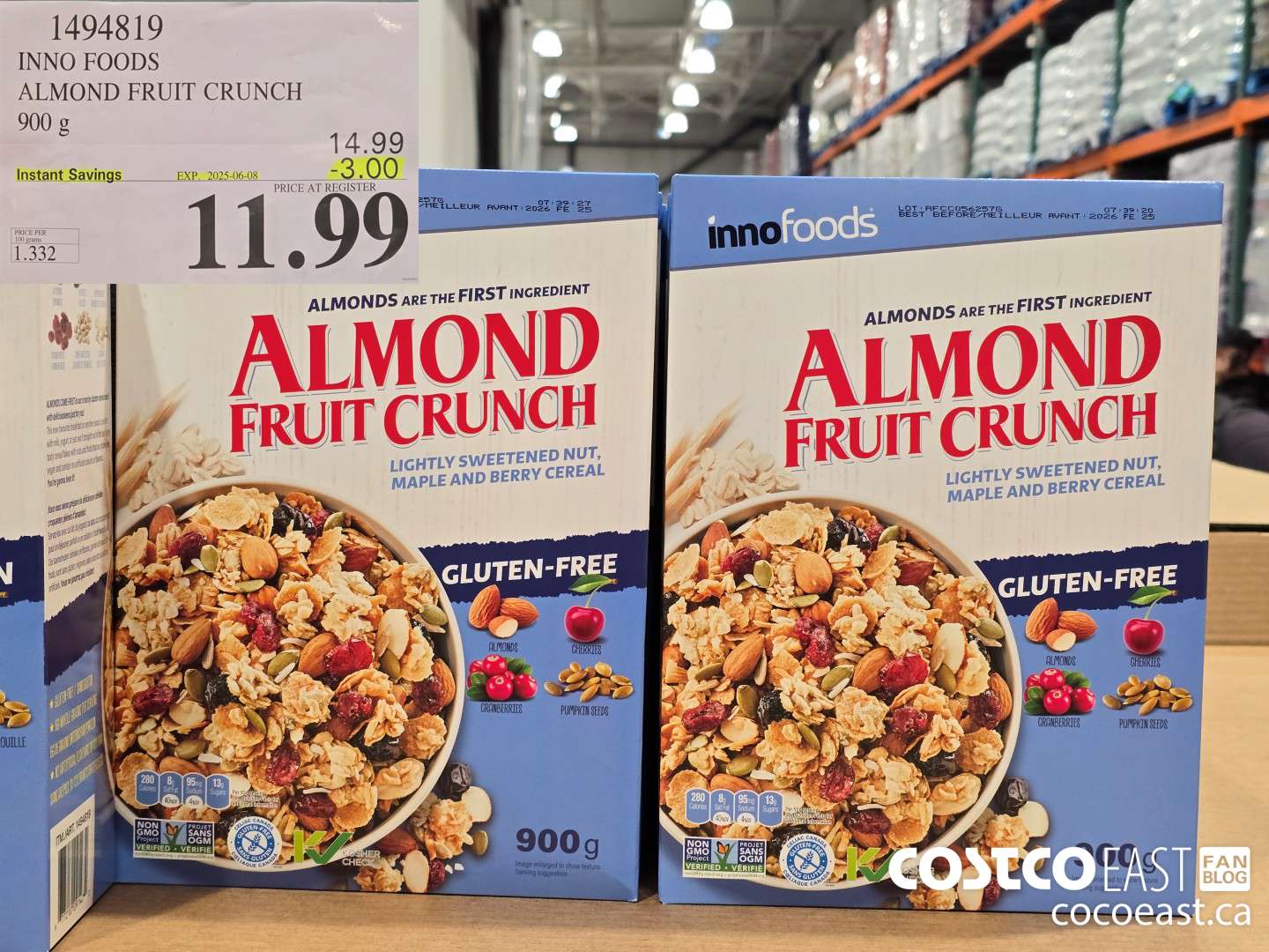 1494819 INNO FOODS ALMOND FRUIT CRUNCH 900 g ($3.00 INSTANT SAVINGS EXPIRES ON 2025-06-08) $11.99