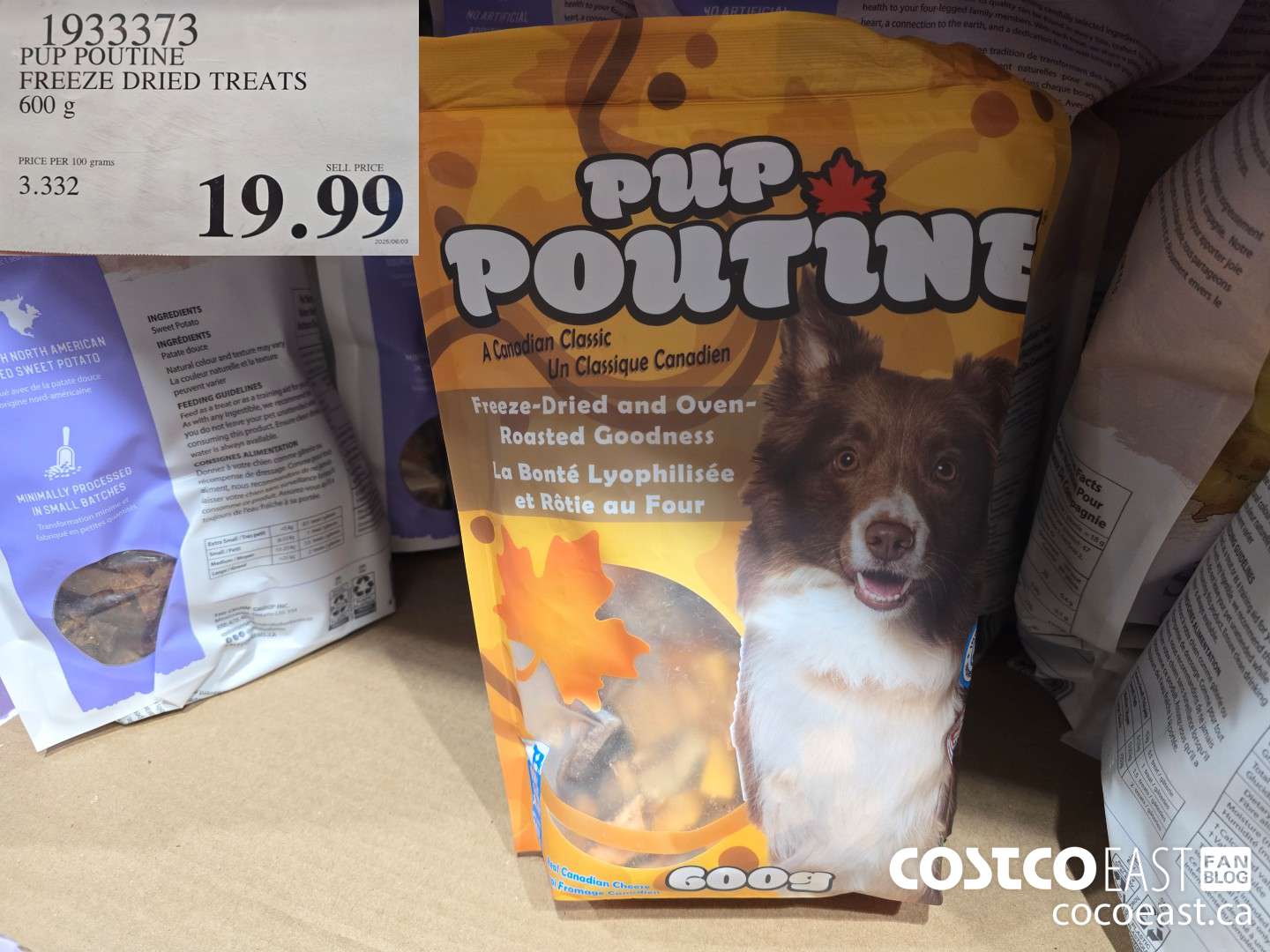 1933373 PUP POUTINE FREEZE DRIED TREATS 600 G $19.99