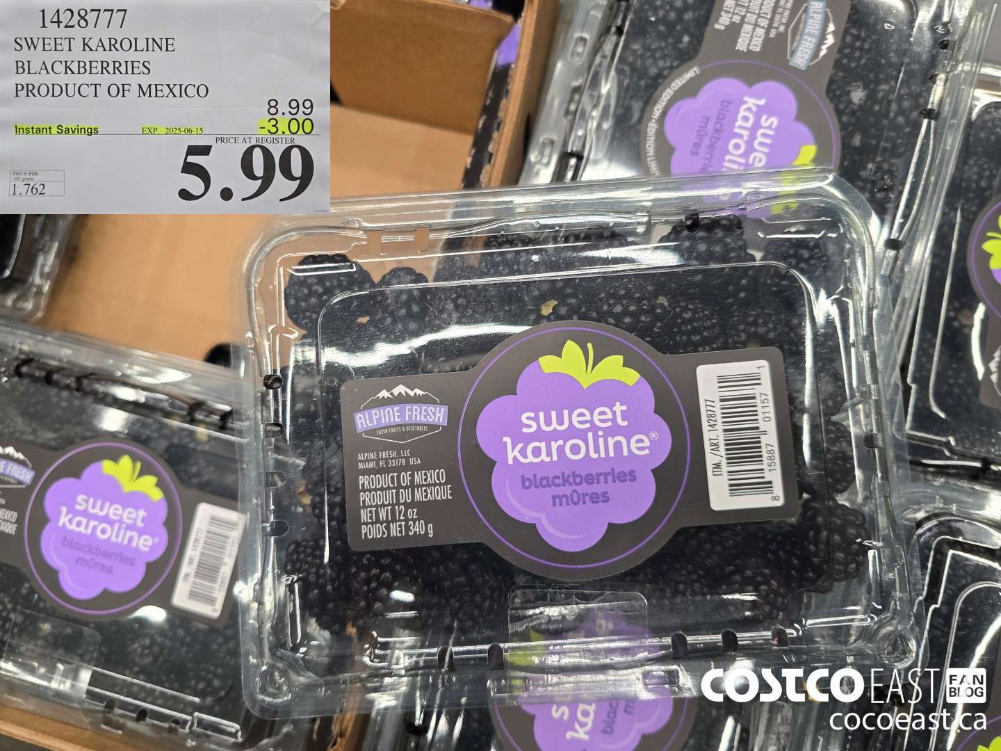 1428777 SWEET KAROLINE BLACKBERRIES PRODUCT OF MEXICO ($3.00 INSTANT SAVINGS EXPIRES ON 2025-06-15) $5.99