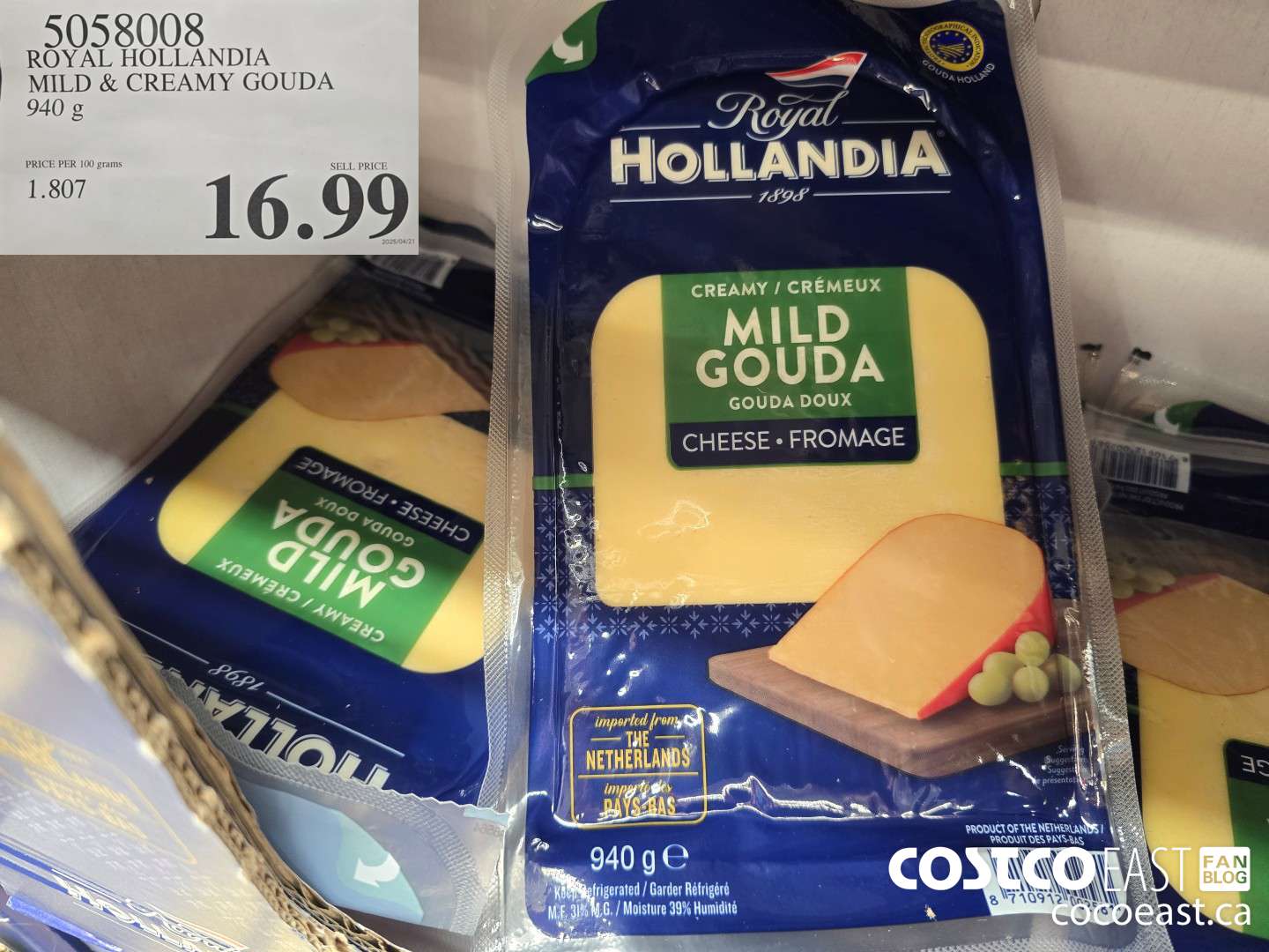 5058008 ROYAL HOLLANDIA MILD & CREAMY GOUDA 940 G $16.99