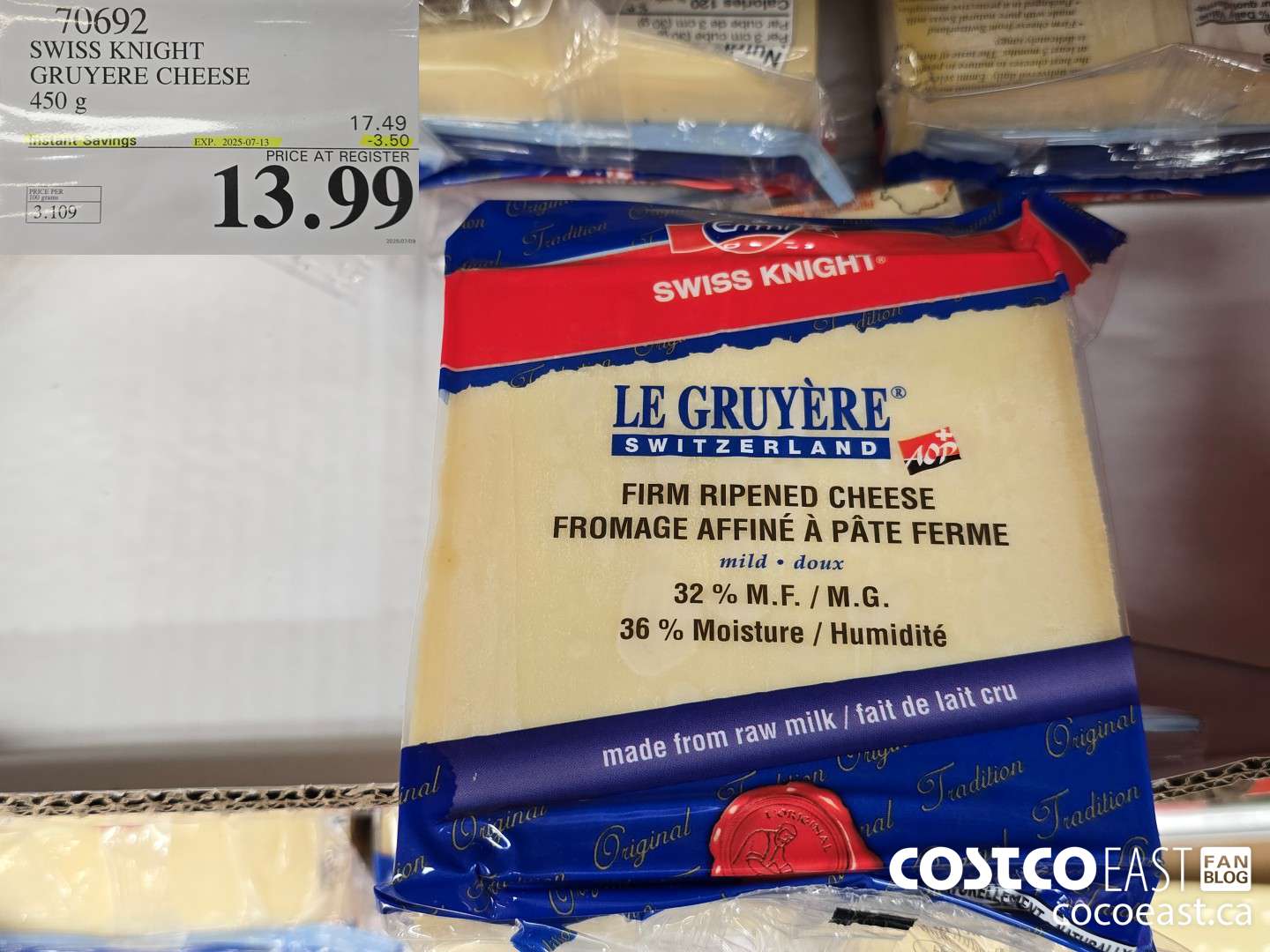 70692 SWISS KNIGHT GRUYERE CHEESE 450 g ($3.50 INSTANT SAVINGS EXPIRES ON 2025-07-13) $13.99