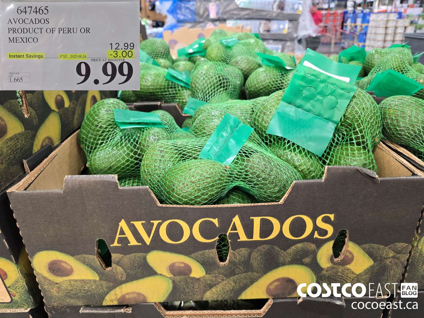 647465 AVOCADOS PRODUCT OF MEXICO, PERU, OR COLUMBIA ($3.00 INSTANT SAVINGS EXPIRES ON 2025-08-24) $9.99