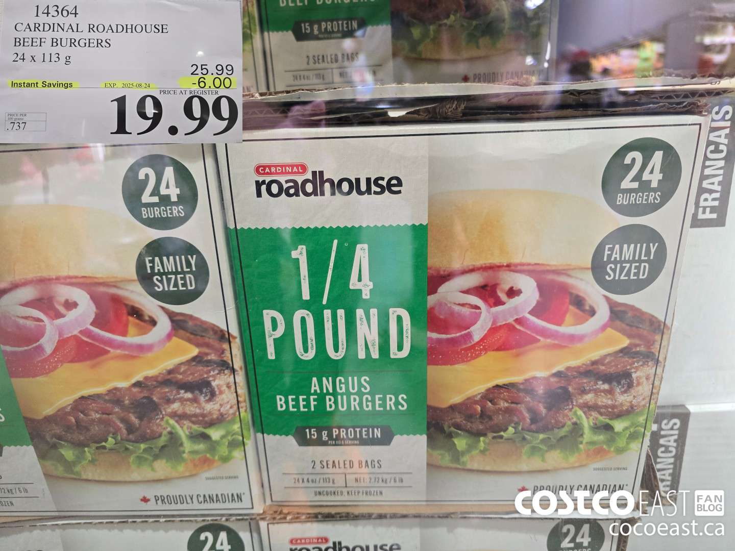 14364 CARDINAL ROADHOUSE BEEF BURGERS 24 X 113 G ($6.00 INSTANT SAVINGS EXPIRES ON 2025-08-24) $19.99