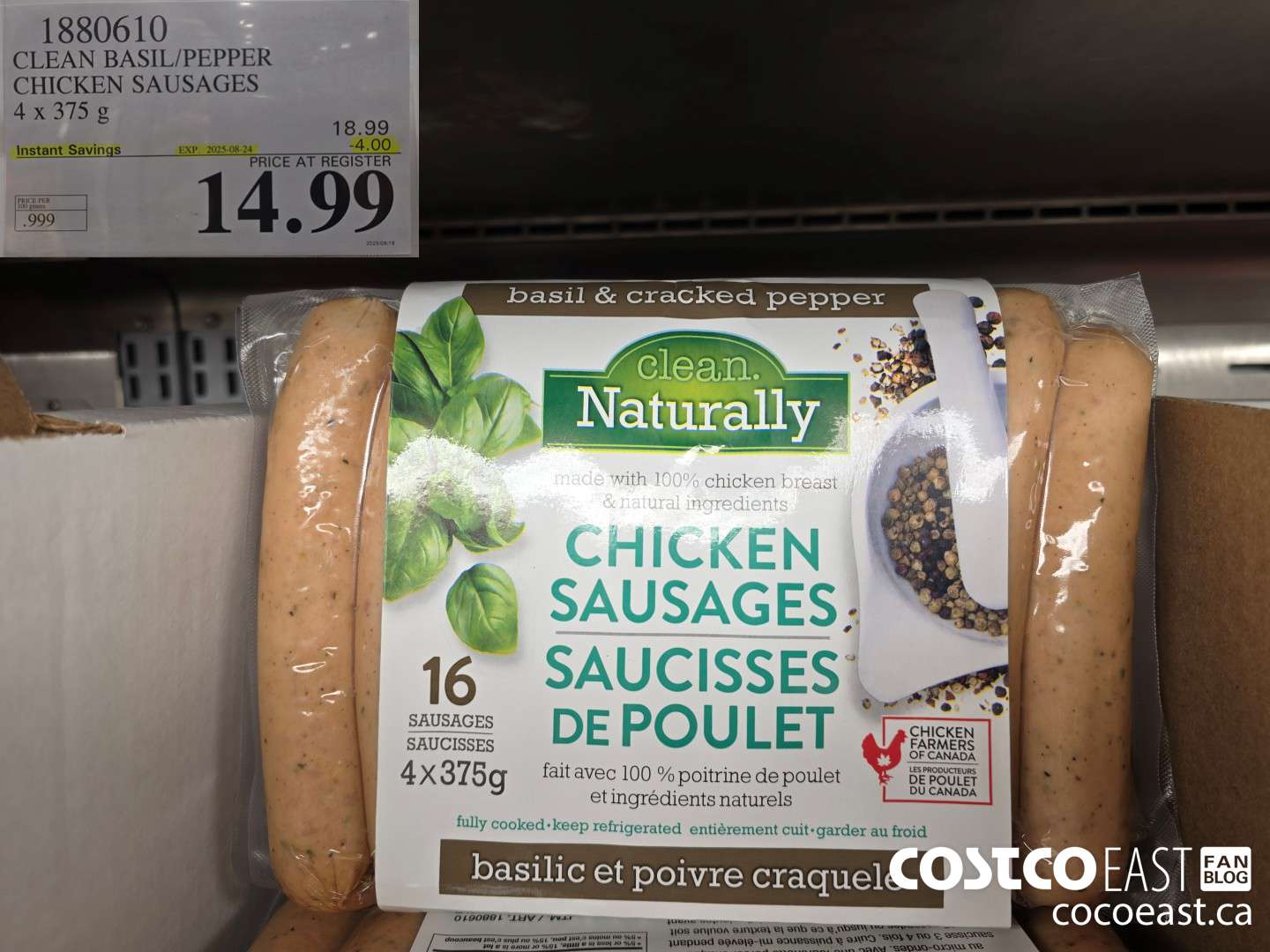 1880610 CLEAN BASIL/PEPPER CHICKEN SAUSAGES 4x 375 g ($4.00 INSTANT SAVINGS EXPIRES ON 2025-08-24) $14.99