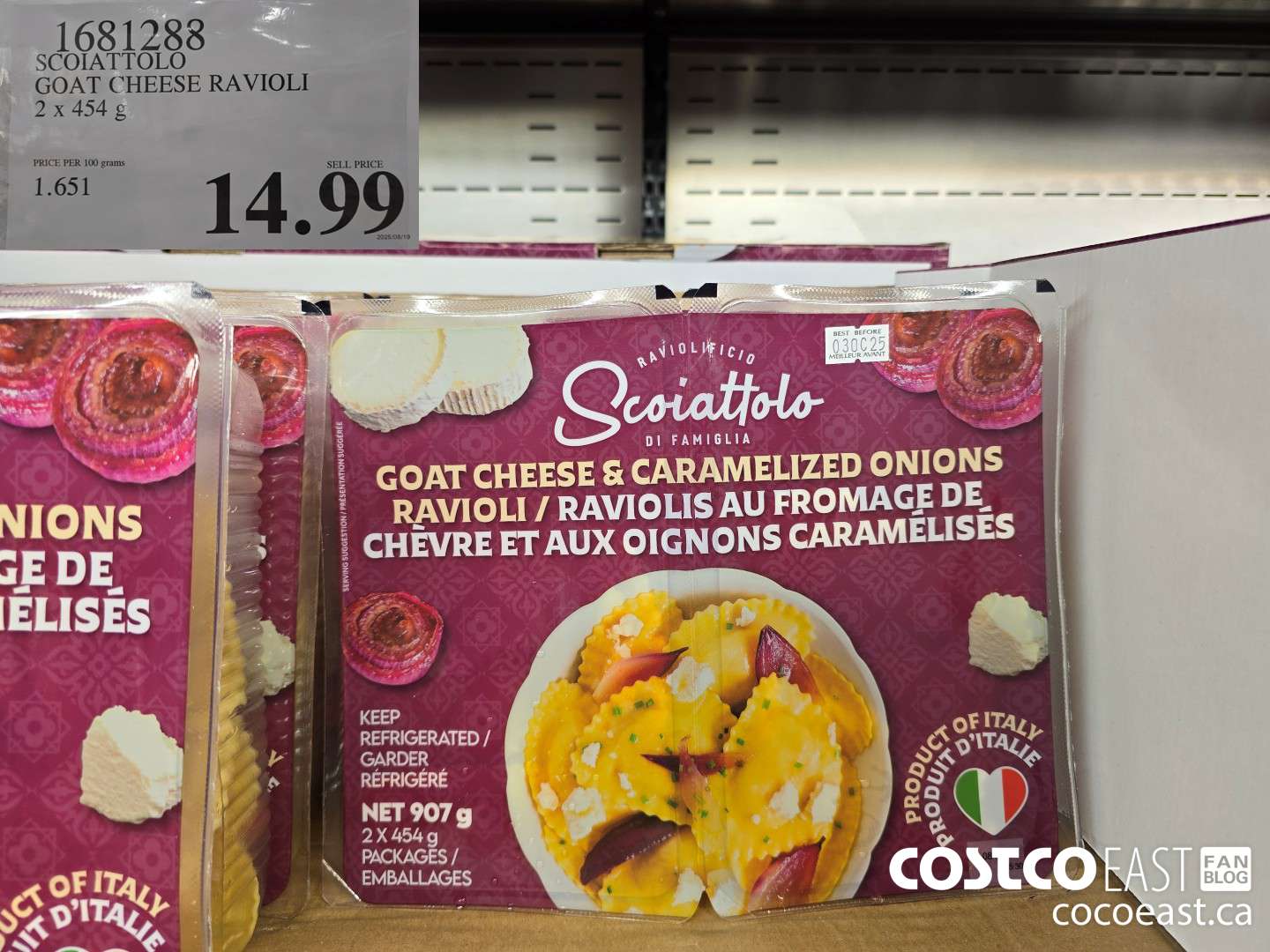 1681288 SCOIATTOLO GOAT CHEESE RAVIOLI 2 x 454 G $14.99
