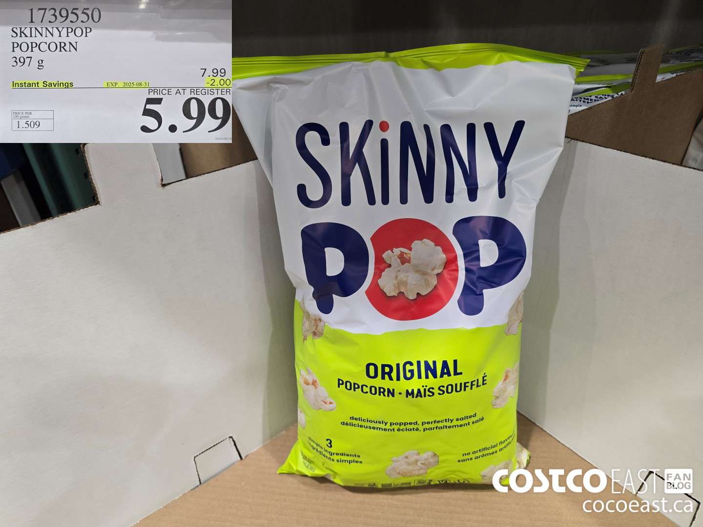 1739550 SKINNYPOP POPCORN 397 G ($2.00 INSTANT SAVINGS EXPIRES ON 2025-08-31) $5.99