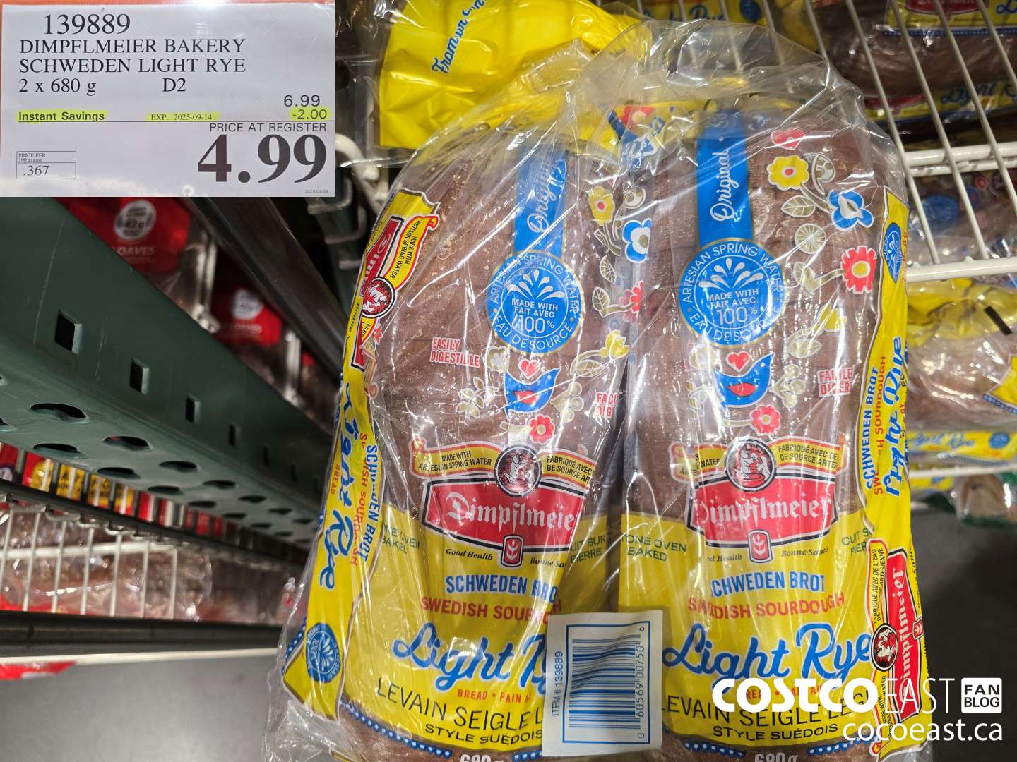 139889 DIMPFLMEIER BAKERY SCHWEDEN LIGHT RYE 2 X 680G ($2.00 INSTANT SAVINGS EXPIRES ON 2025-09-14) $4.99