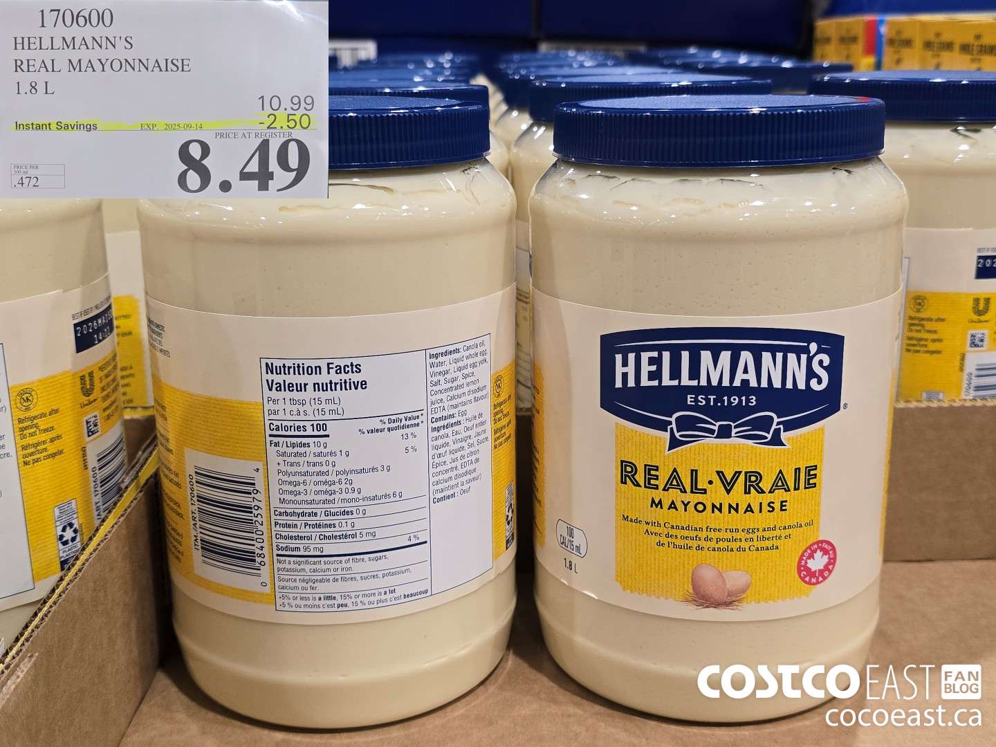 170600 HELLMANN'S REAL MAYONNAISE 1.8 L ($2.50 INSTANT SAVINGS EXPIRES ON 2025-09-14) $8.49