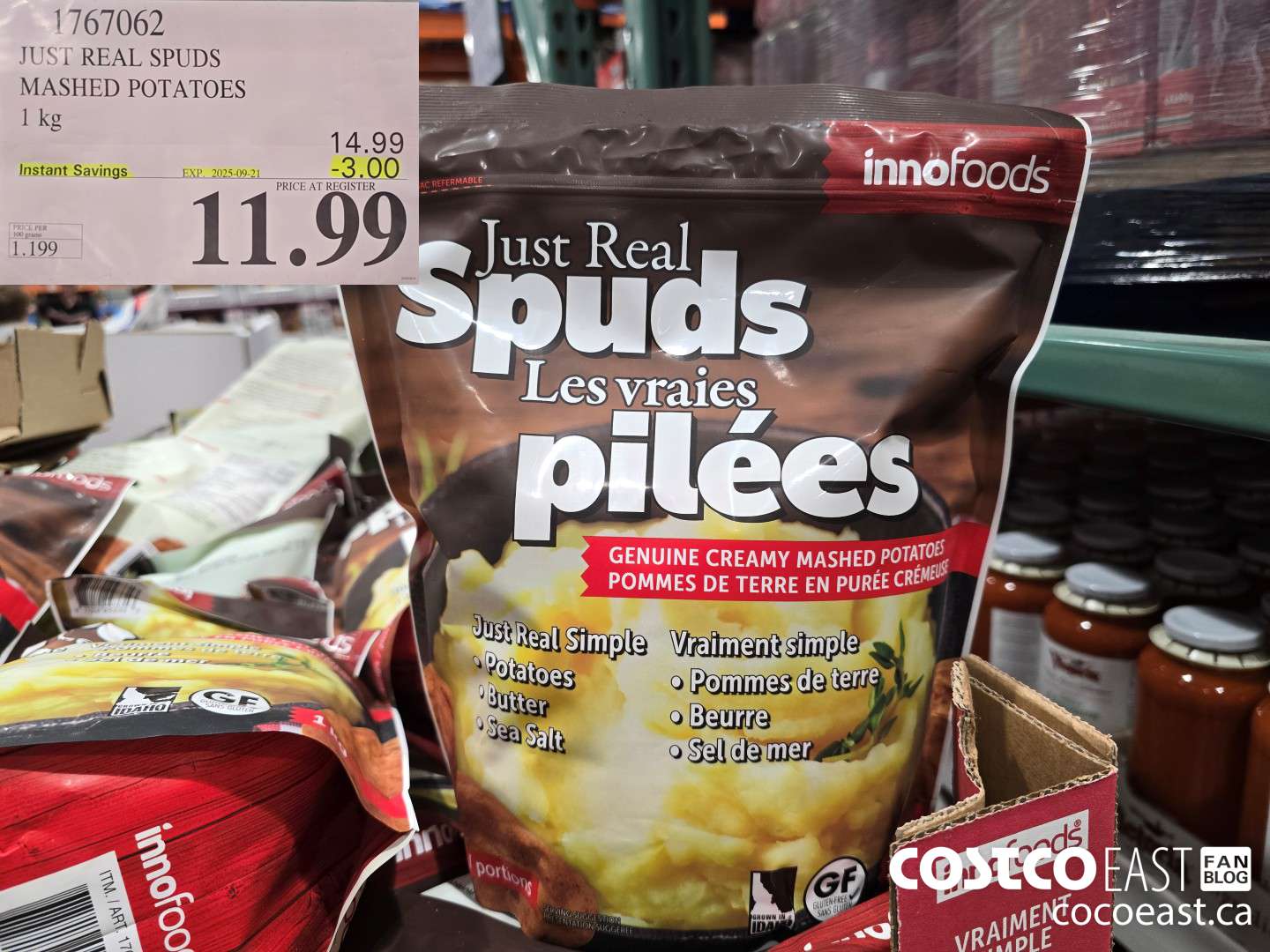 1767062 JUST REAL SPUDS MASHED POTATOES 1 kg ($3.00 INSTANT SAVINGS EXPIRES ON 2025-09-21) $11.99