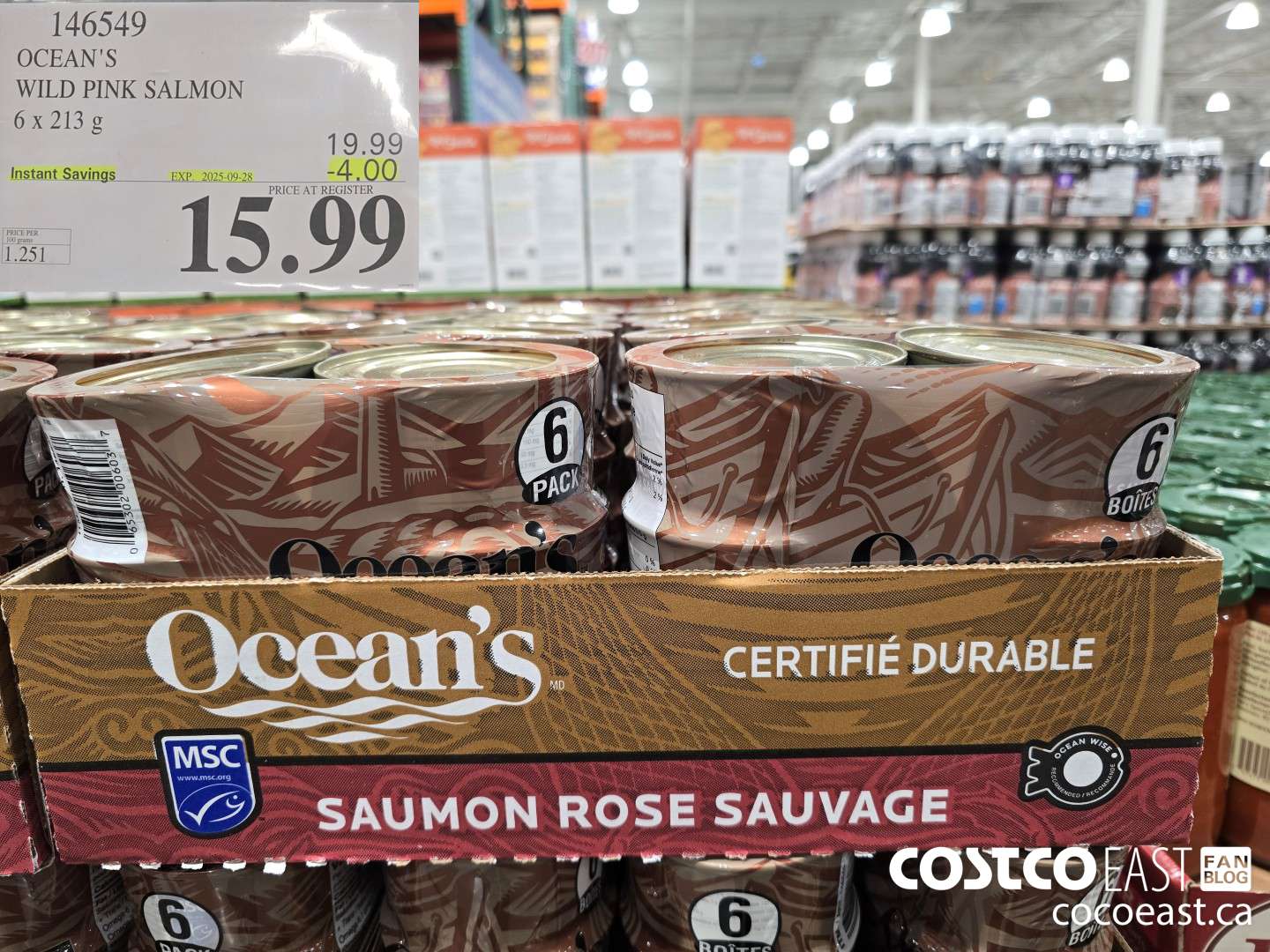 146549 OCEAN'S WILD PINK SALMON 6 X 213 g ($4.00 INSTANT SAVINGS EXPIRES ON 2025-09-28) $15.99