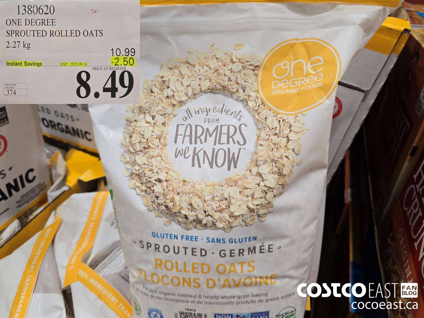 1380620 ONE DEGREE SPROUTED ROLLED OATS 2.27 KG ($2.50 INSTANT SAVINGS EXPIRES ON 2025-09-14) $8.49