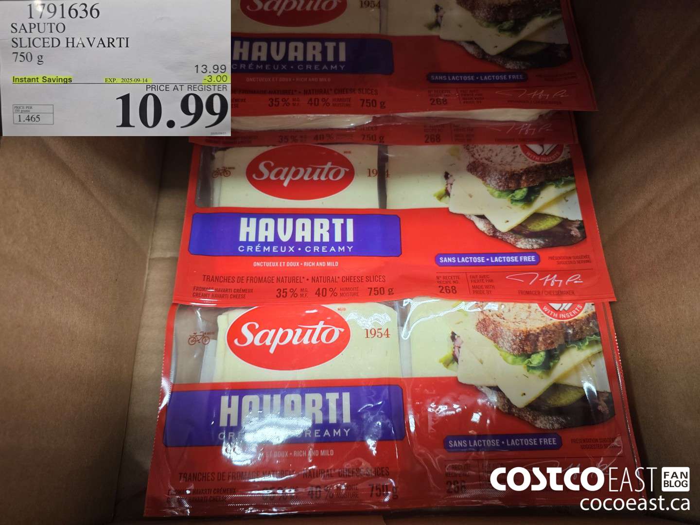 1791636 SAPUTO SLICED HAVARTI 750 G ($3.00 INSTANT SAVINGS EXPIRES ON 2025-09-14) $10.99