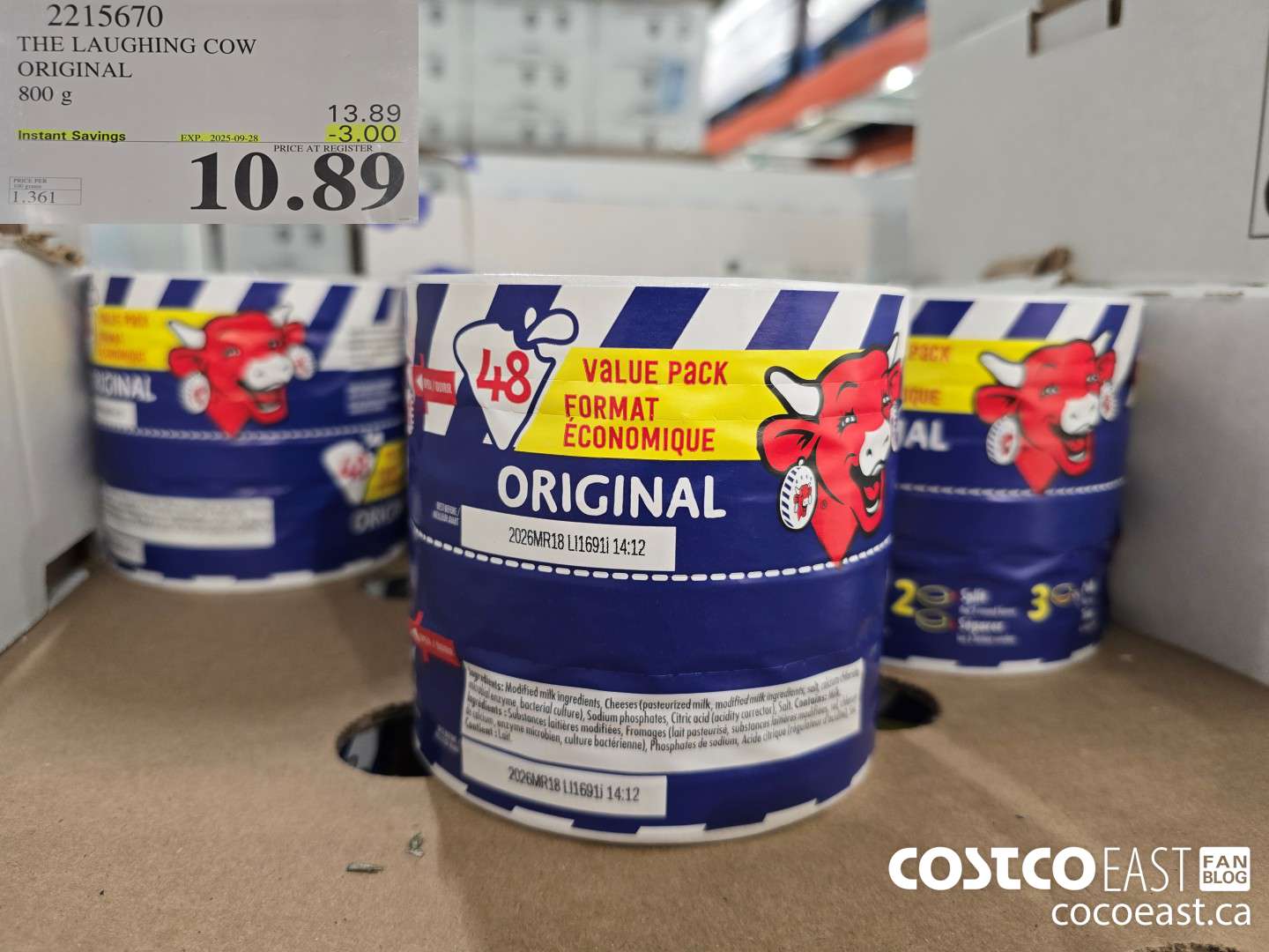 2215670 THE LAUGHING COW ORIGINAL 800 G ($3.00 INSTANT SAVINGS EXPIRES ON 2025-09-28) $10.89
