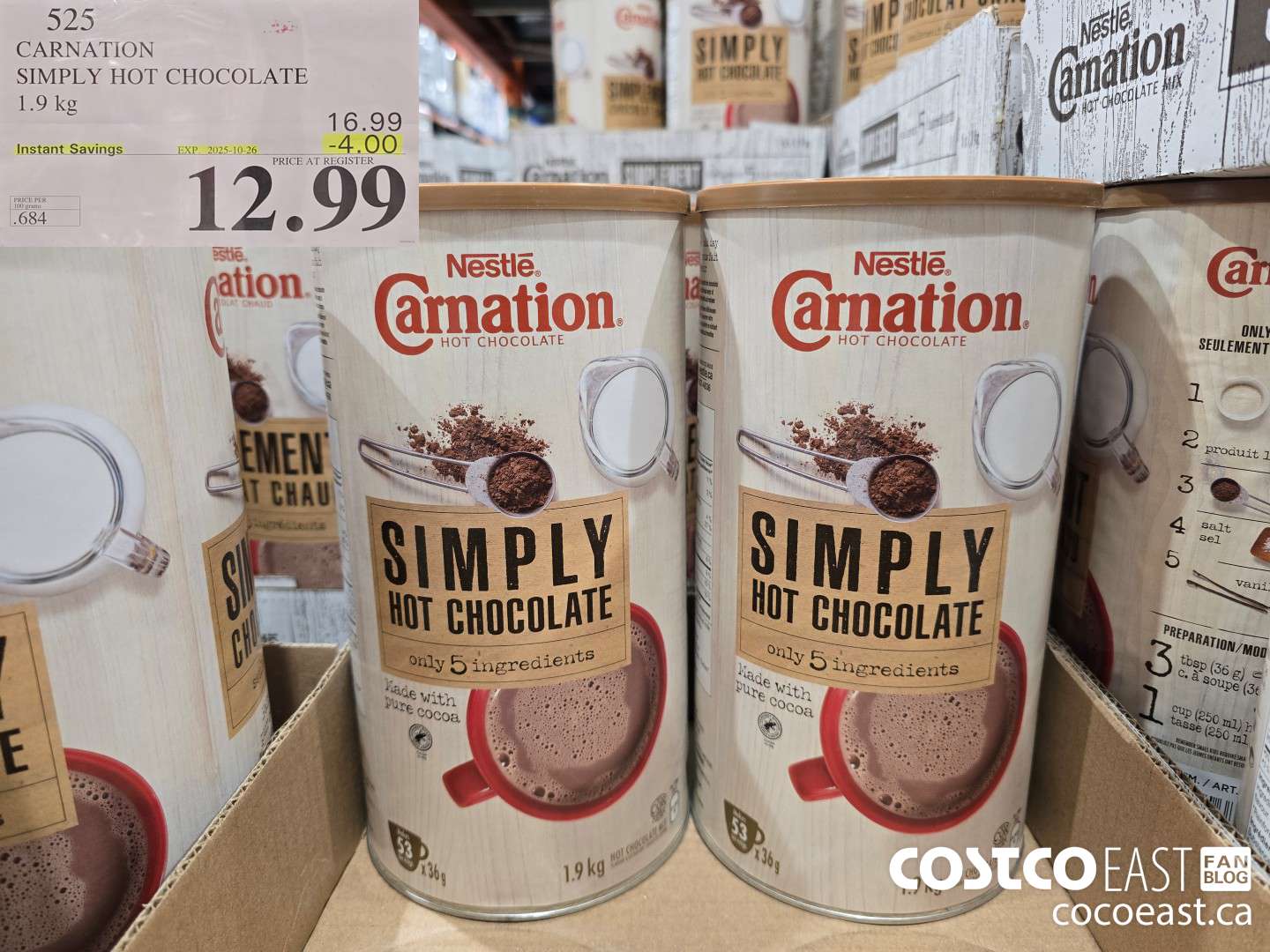 525 CARNATION HOT CHOCOLATE 1.9 KG ($4.00 INSTANT SAVINGS EXPIRES ON 2025-10-26) $12.99