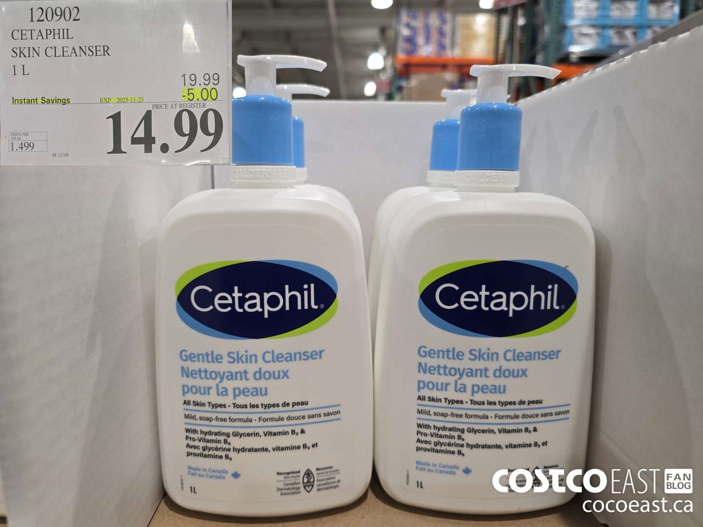 120902 CETAPHIL SKIN CLEANSER 1 L ($5.00 INSTANT SAVINGS EXPIRES ON 2025-11-23) $14.99