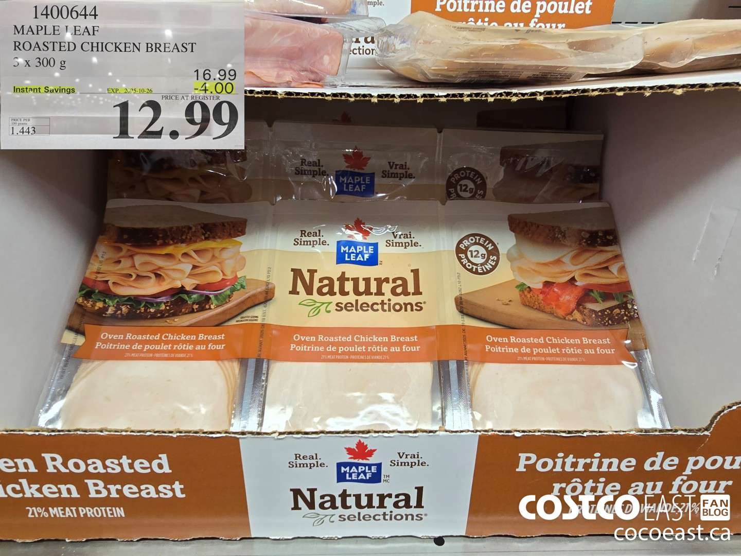 1400644 MAPLE LEAF SLICED CHICKEN BREAST 3 x 300 g ($4.00 INSTANT SAVINGS EXPIRES ON 2025-10-26) $12.99