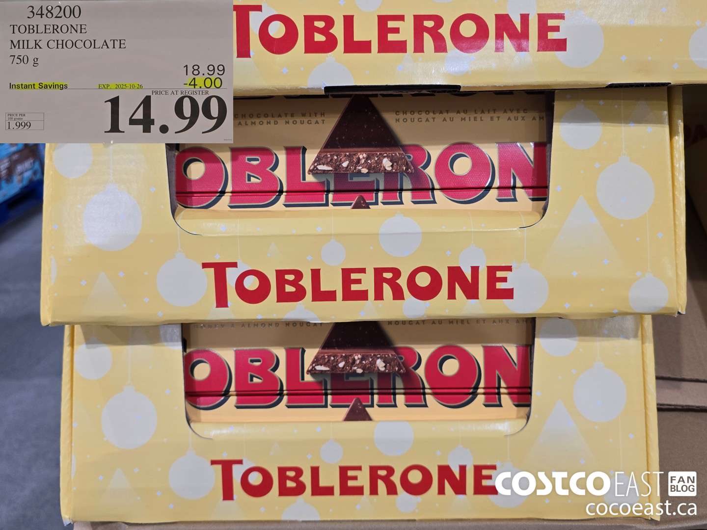 348200 TOBLERONE MILK CHOCOLATE 750 G ($4.00 INSTANT SAVINGS EXPIRES ON 2025-10-26) $14.99
