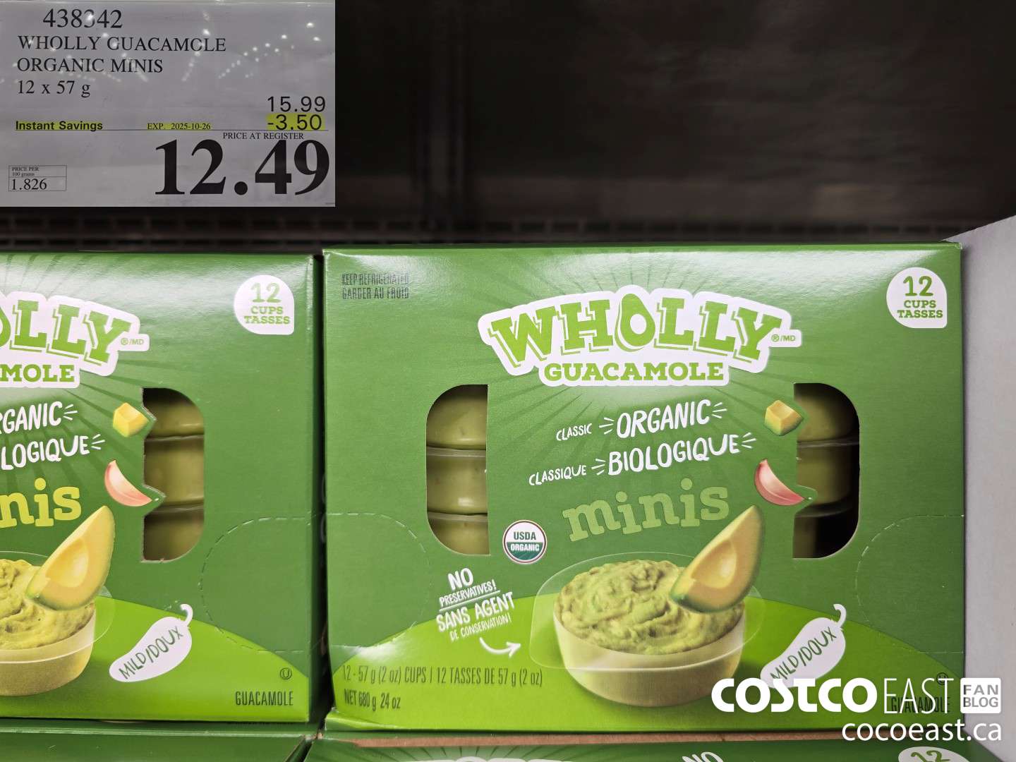 438342 WHOLLY GUACAMOLE ORGANIC MINIS 12 X 57 G ($3.50 INSTANT SAVINGS EXPIRES ON 2025-10-26) $12.49